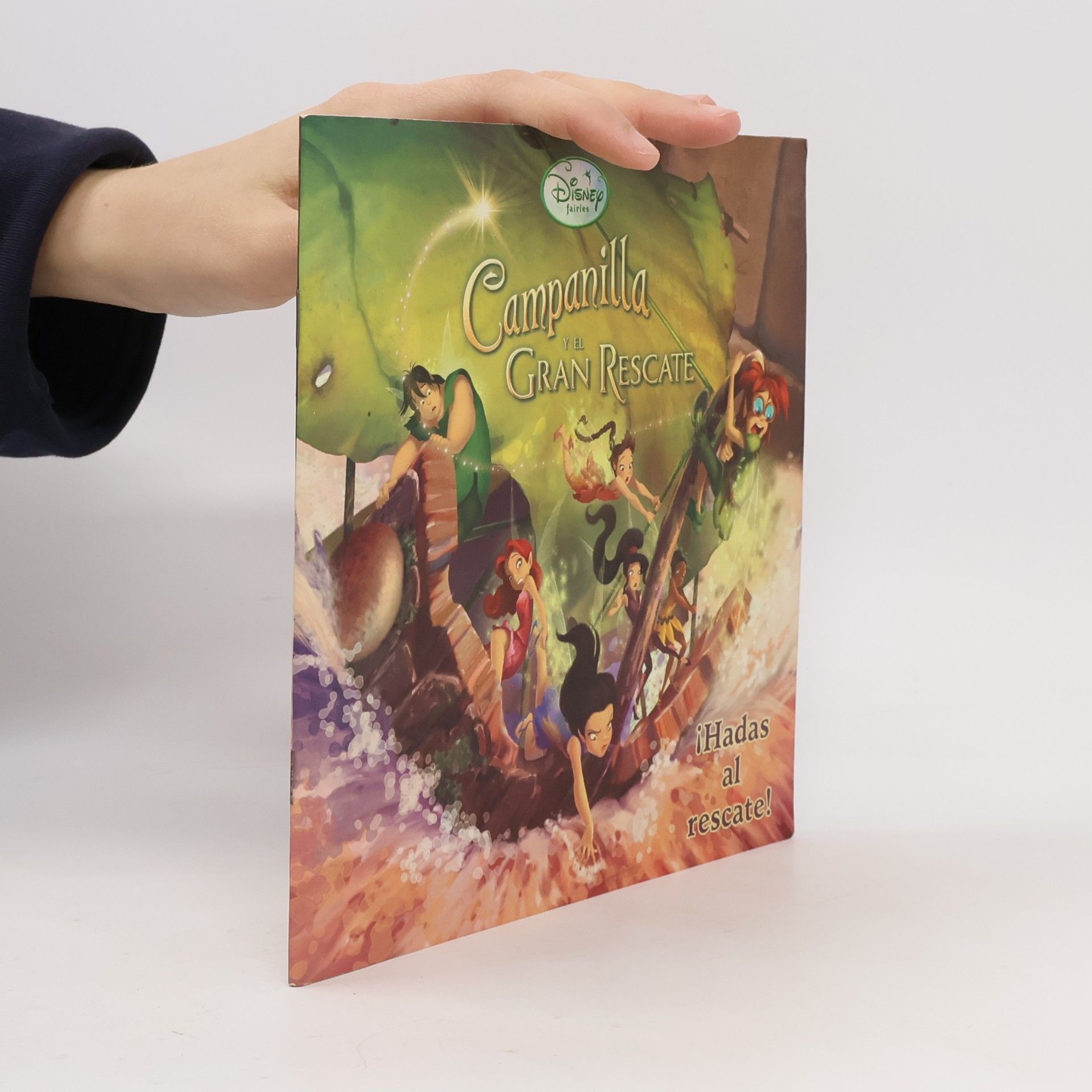 Horacio Borges Disney Fairies: Campanilla y el gran rescate. Hadas al rescate