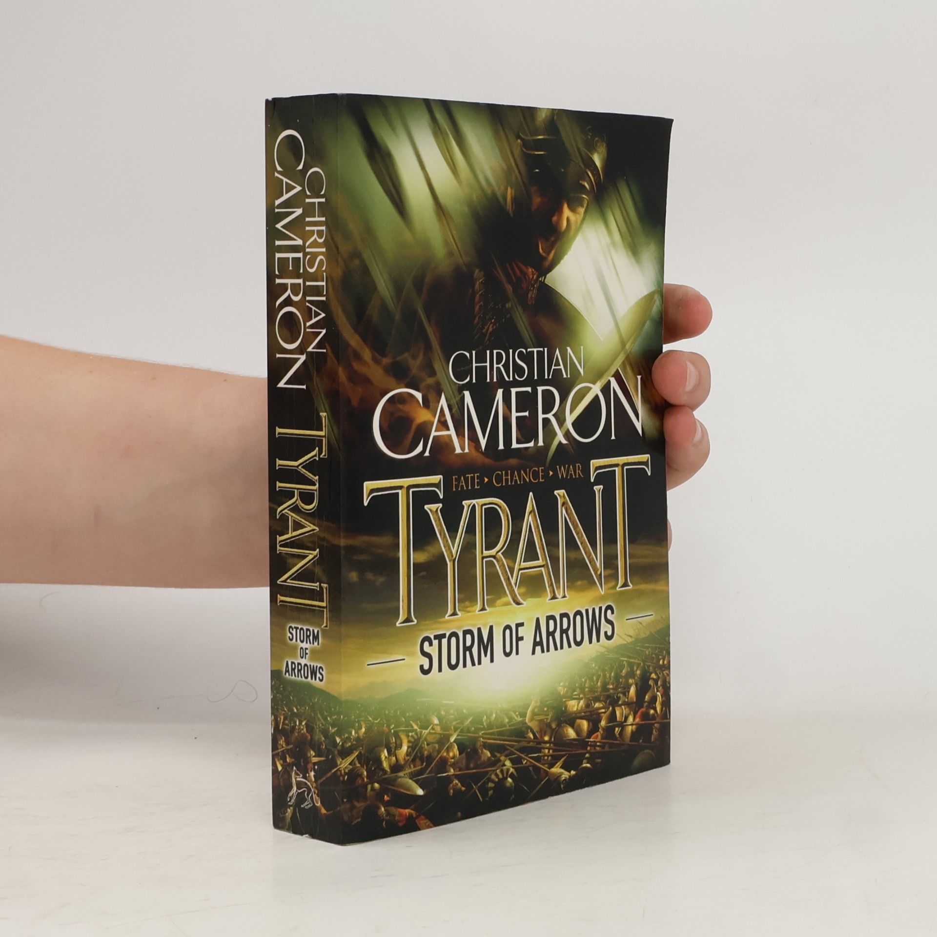 Christian Cameron Tyrant: Storm of Arrows