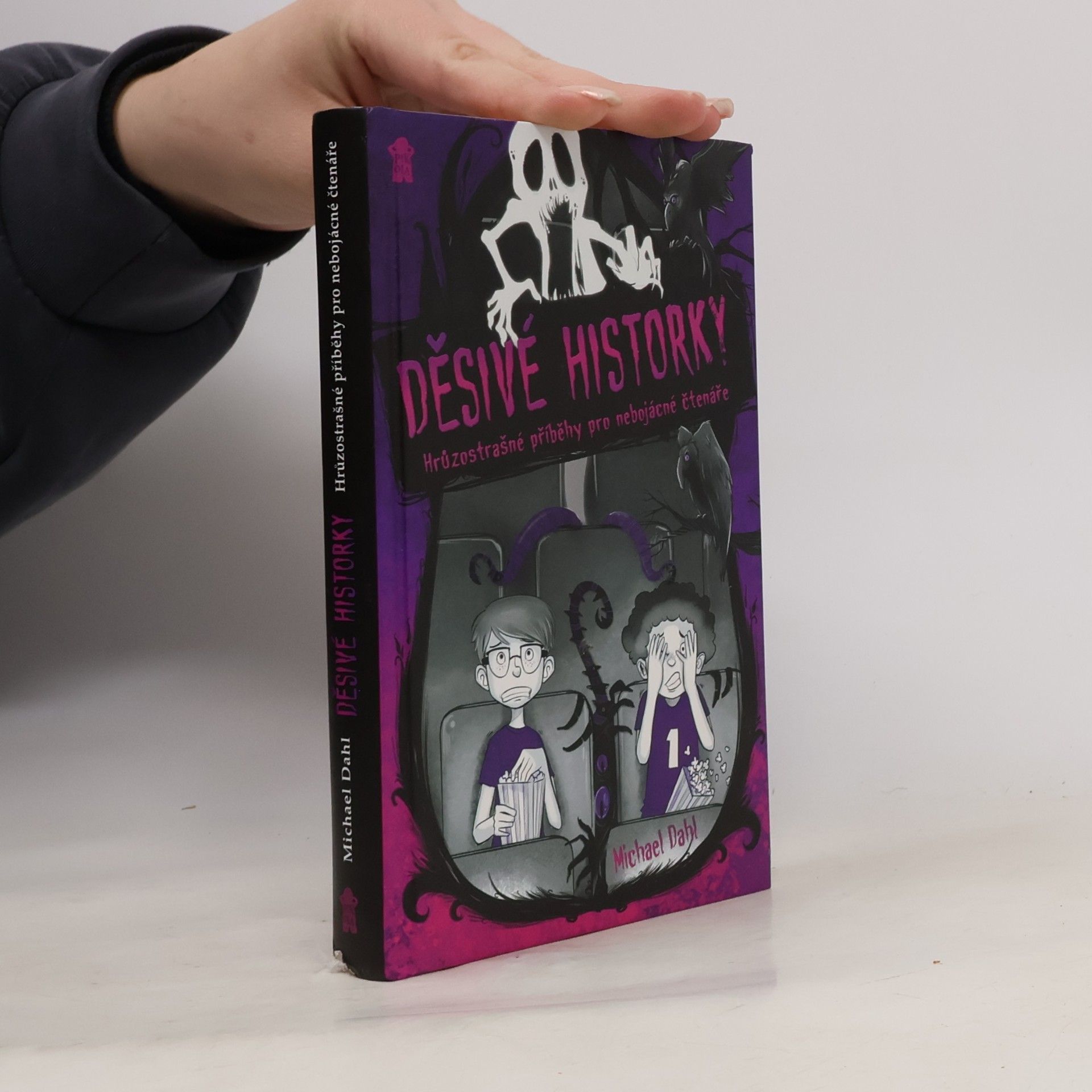 Děsivé historky. Hrůzostrašné příběhy pro nebojácné čtenáře