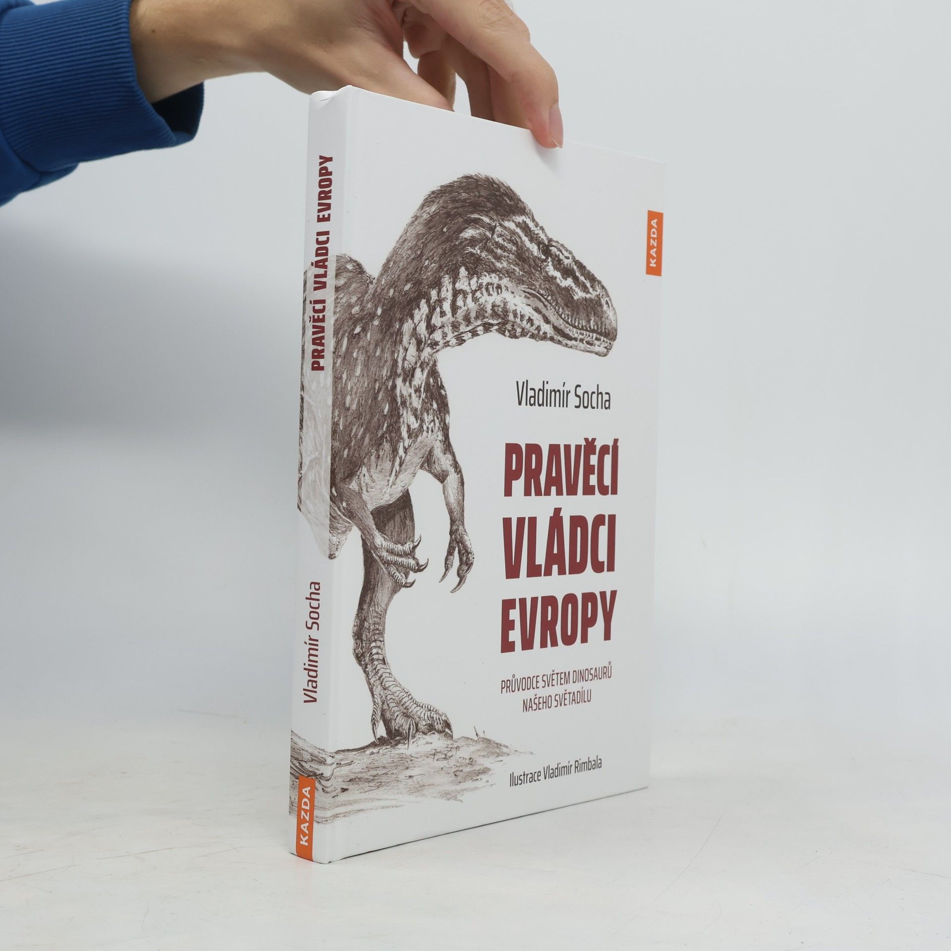Vladimír Socha Pravěcí vládci Evropy