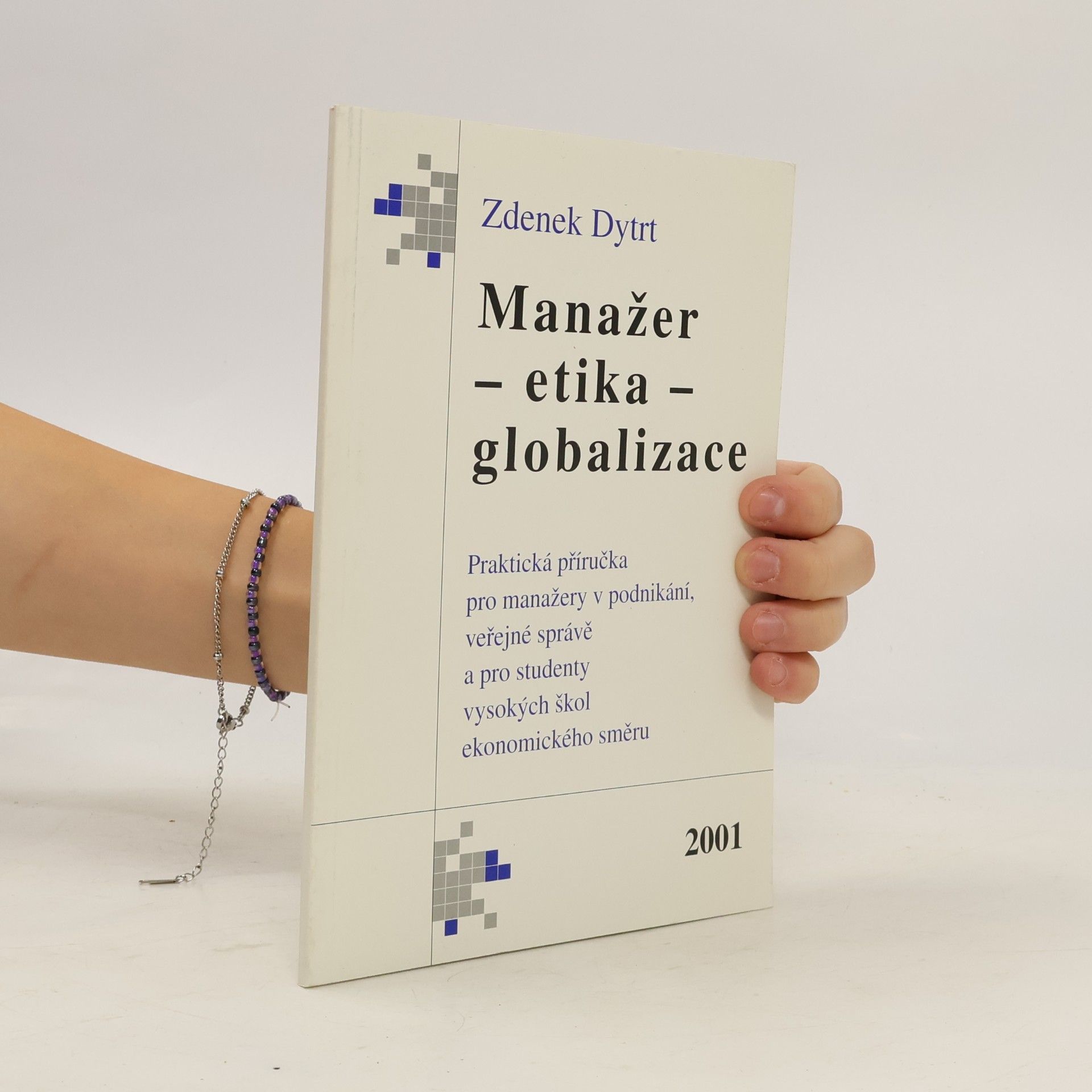 Manažer - etika - globalizace