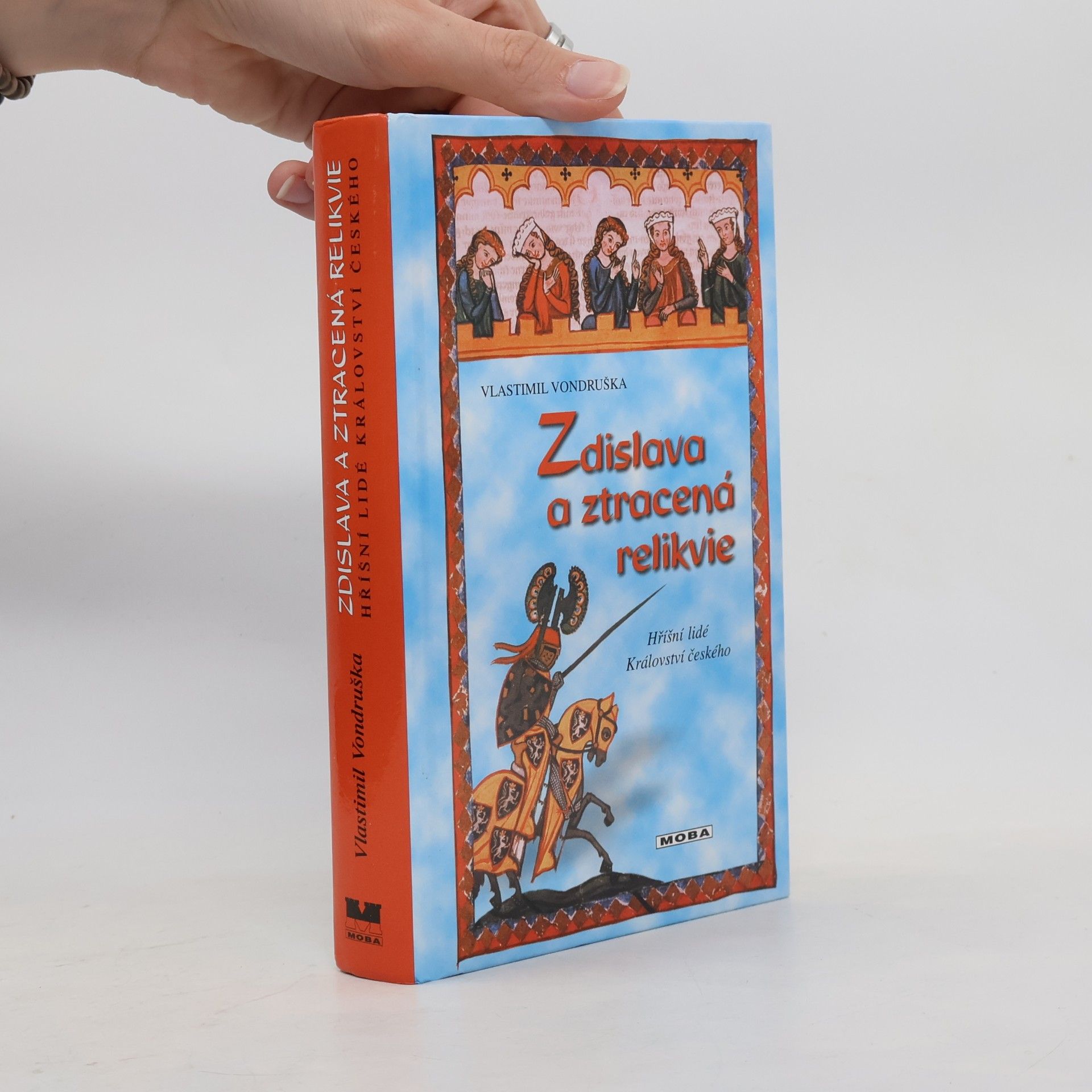 Zdislava a ztracená relikvie, aneb tři zločiny, které rozřešil královský prokurátor Oldřich z Chlumu