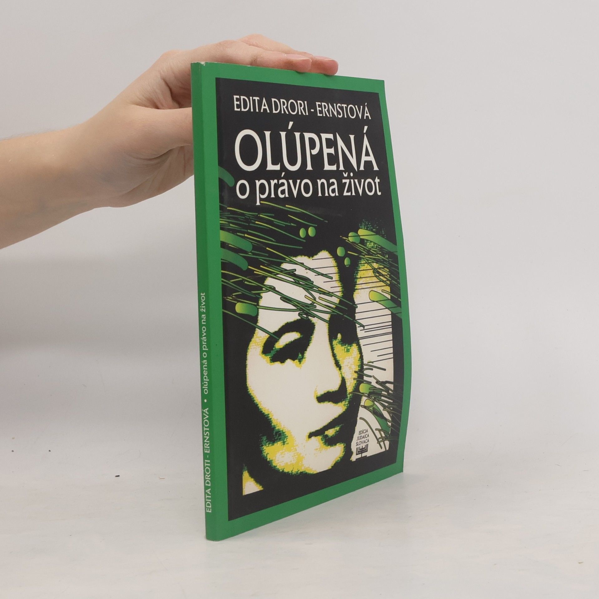 Olúpená o právo na život