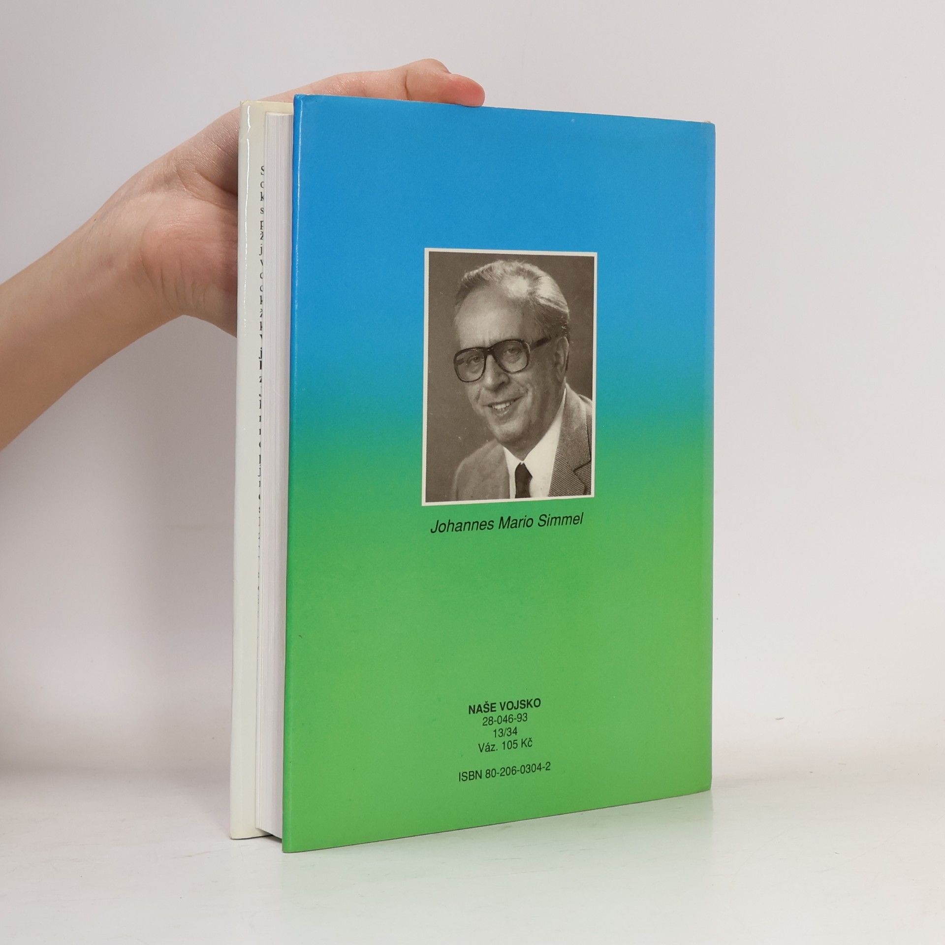 Johannes Mario Simmel Nechte prosím kytky žít