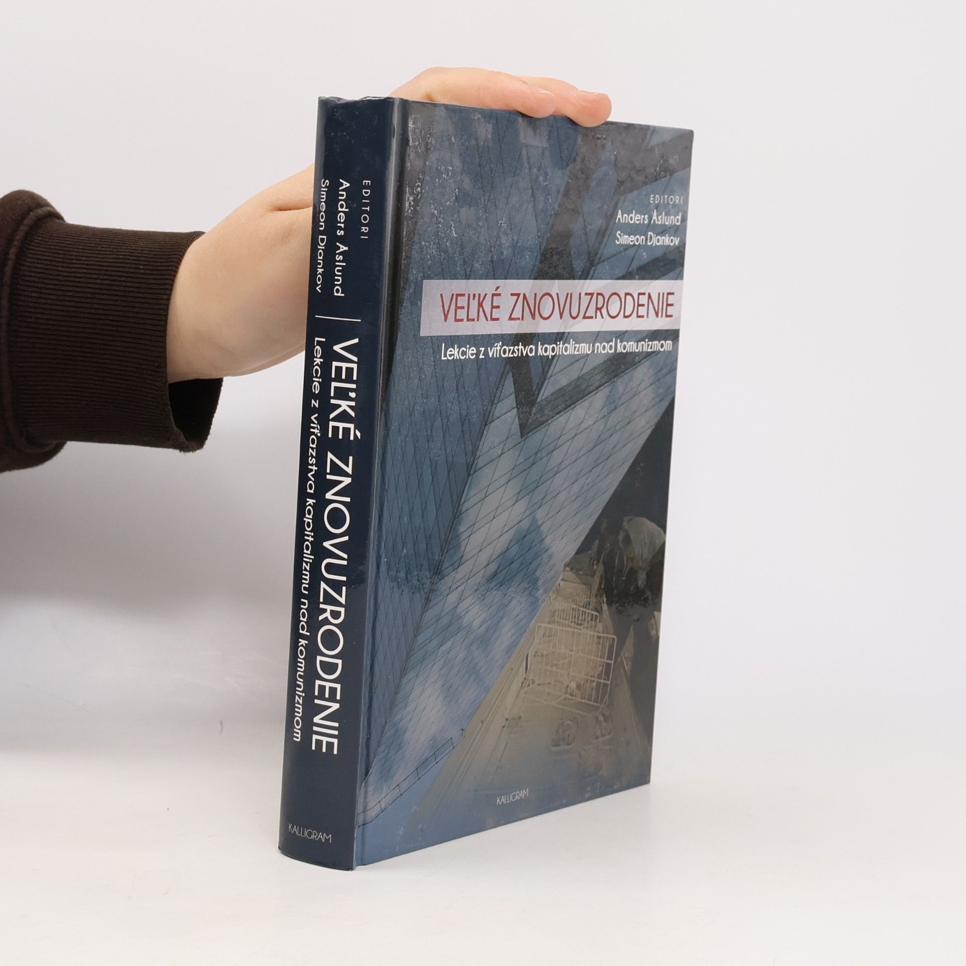 Anders Åslund Veľké znovuzrodenie