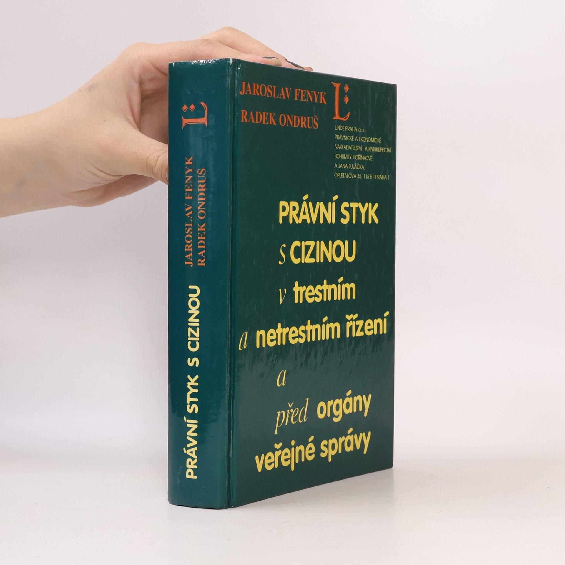 Právní styk s cizinou v trestním a netrestním řízení a před orgány veřejné správy