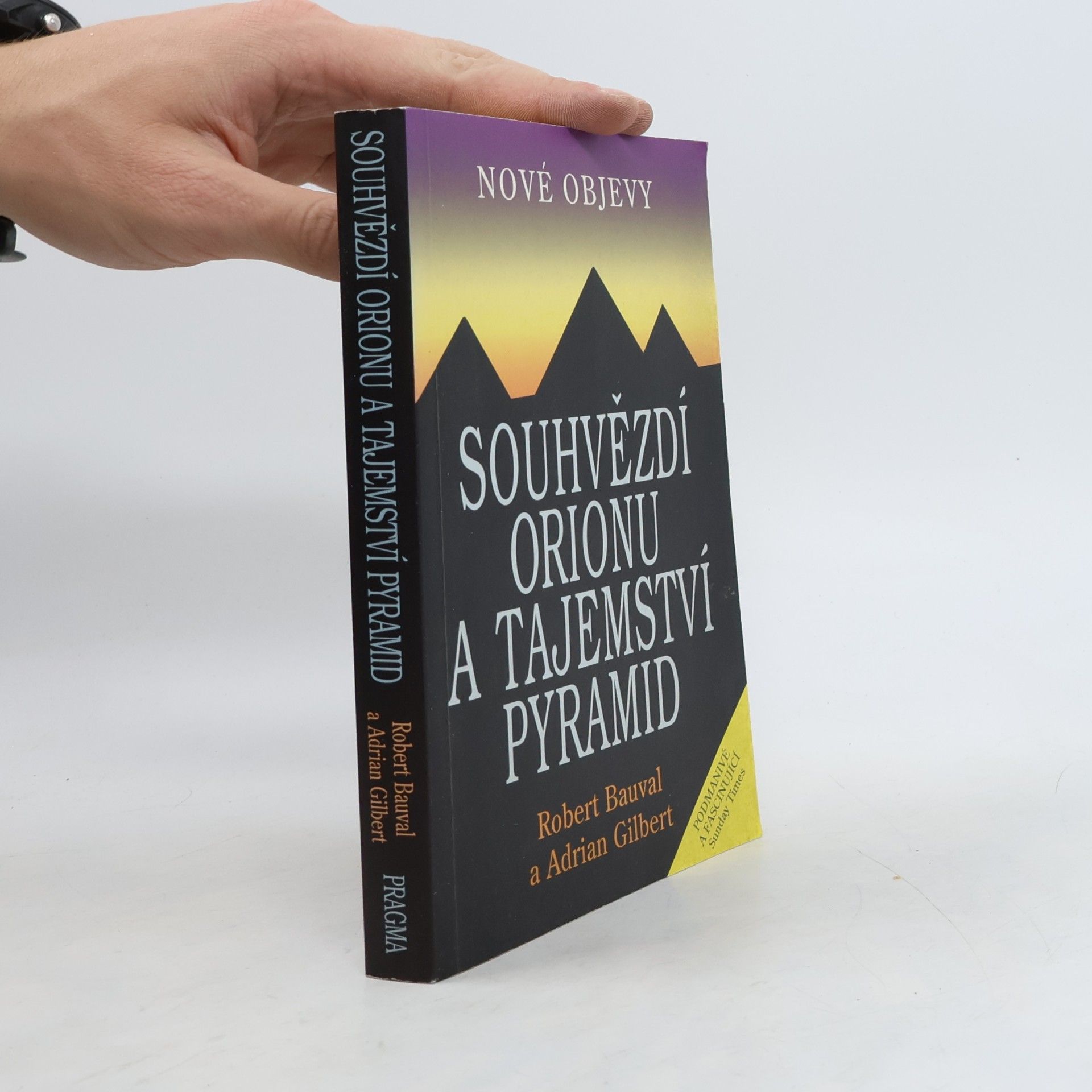Robert Bauval Souhvězdí Orionu a tajemství pyramid