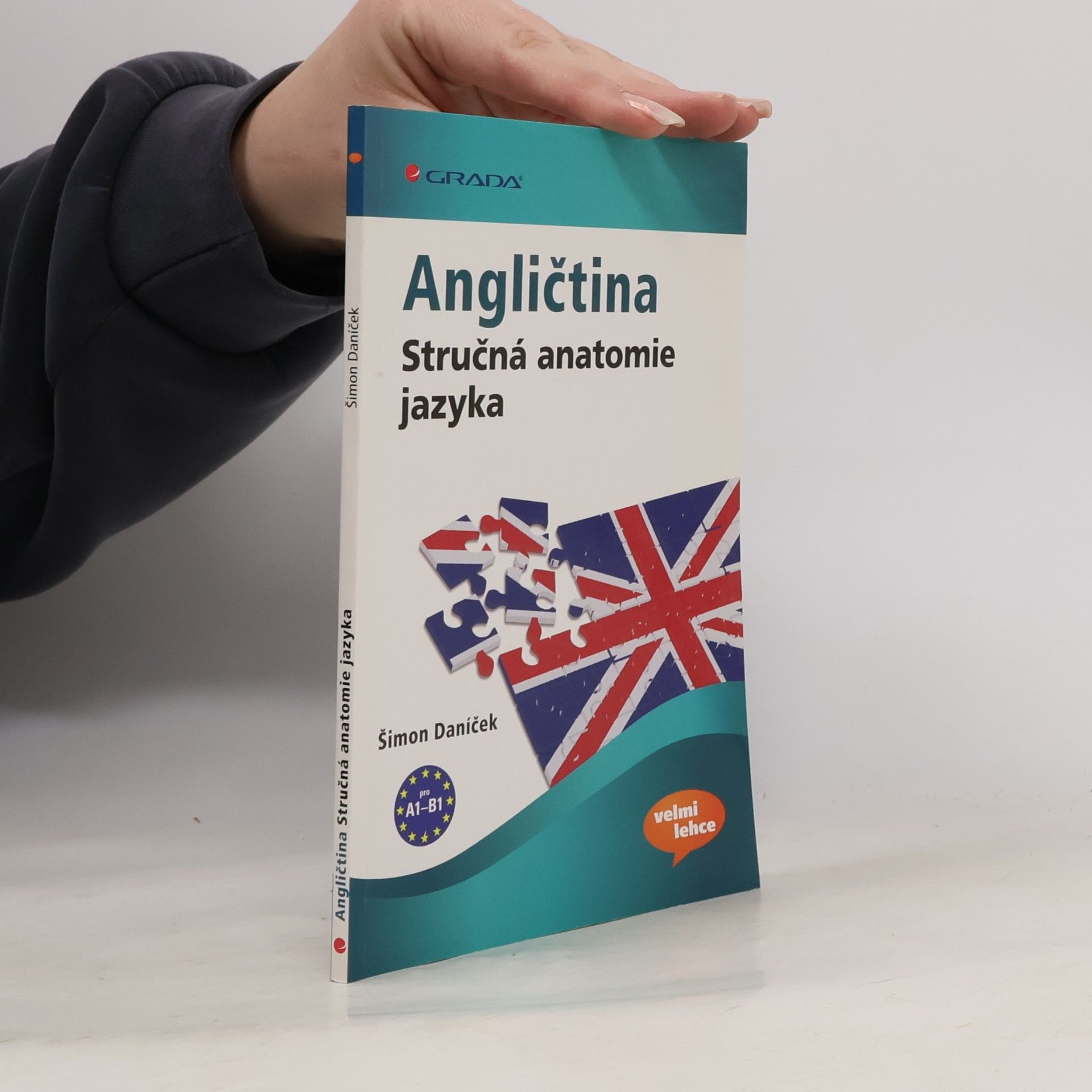 Šimon Daníček Angličtina : stručná anatomie jazyka