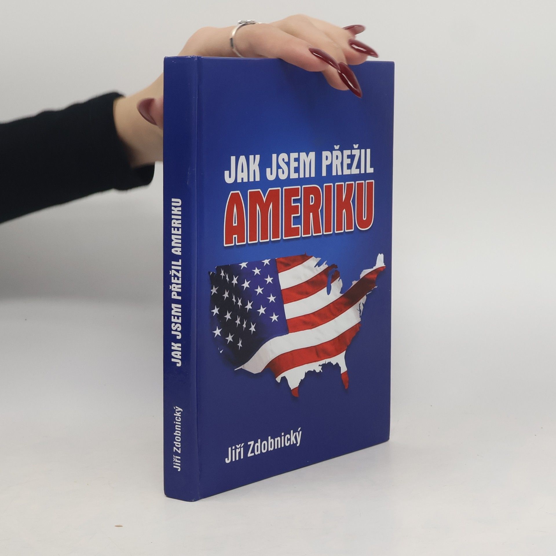 Jak jsem přežil Ameriku
