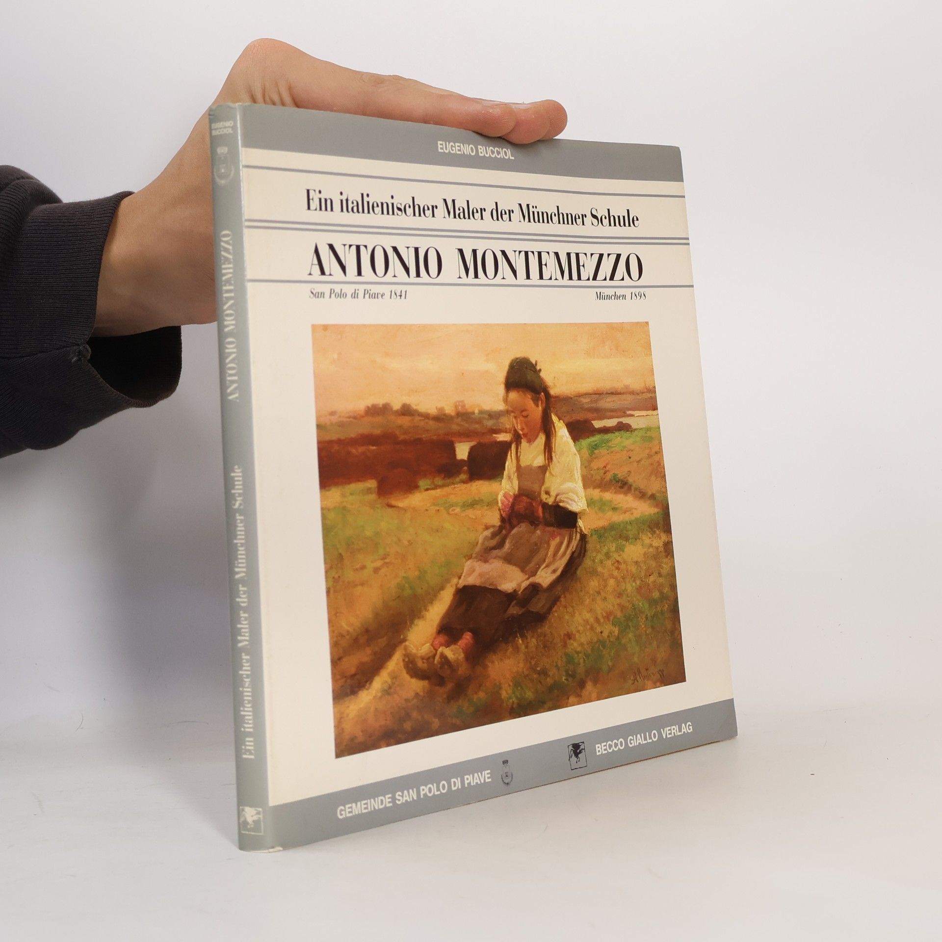 Ein italienischer Maler der Münchner Schule: Antonio Montemezzo