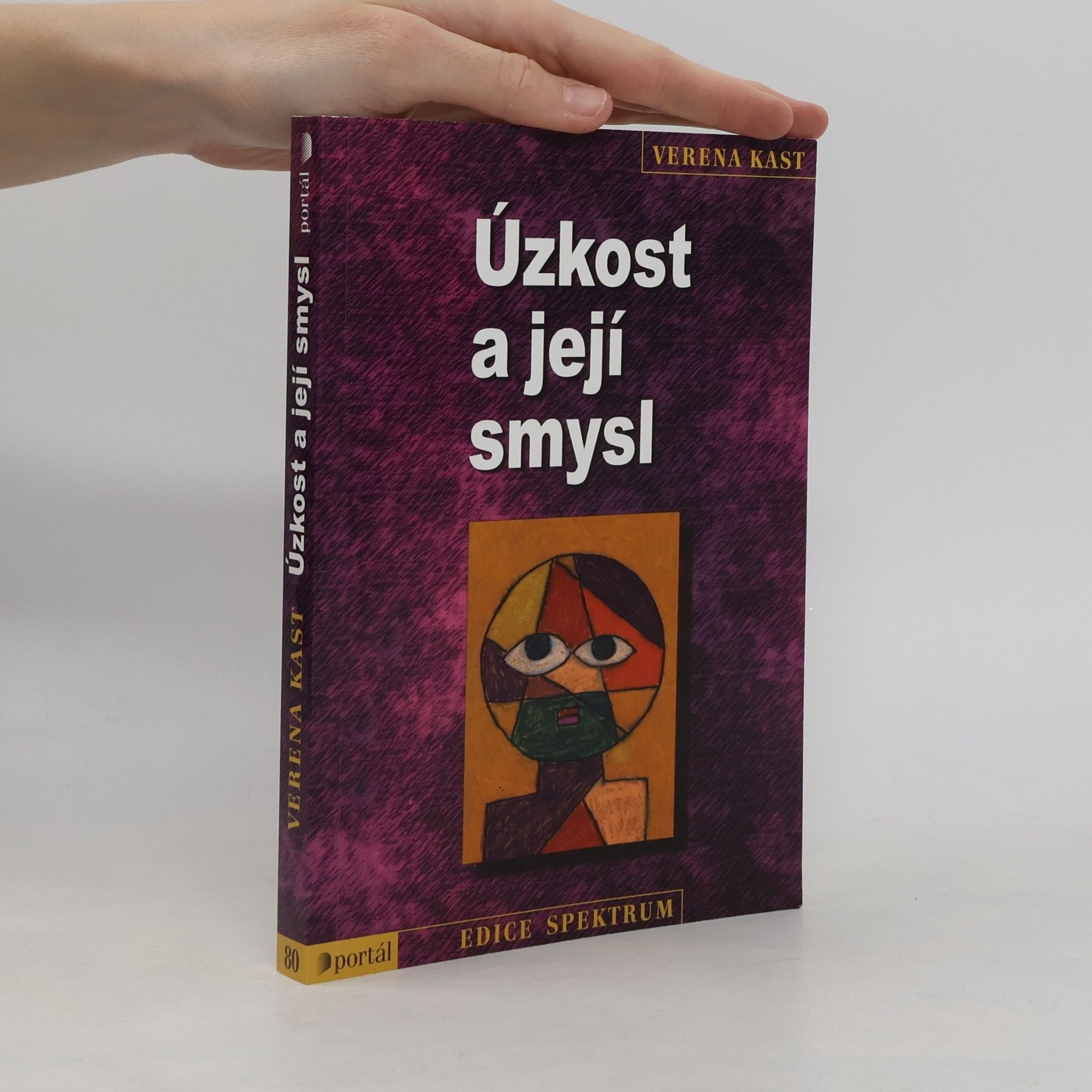 Verena Kast Úzkost a její smysl