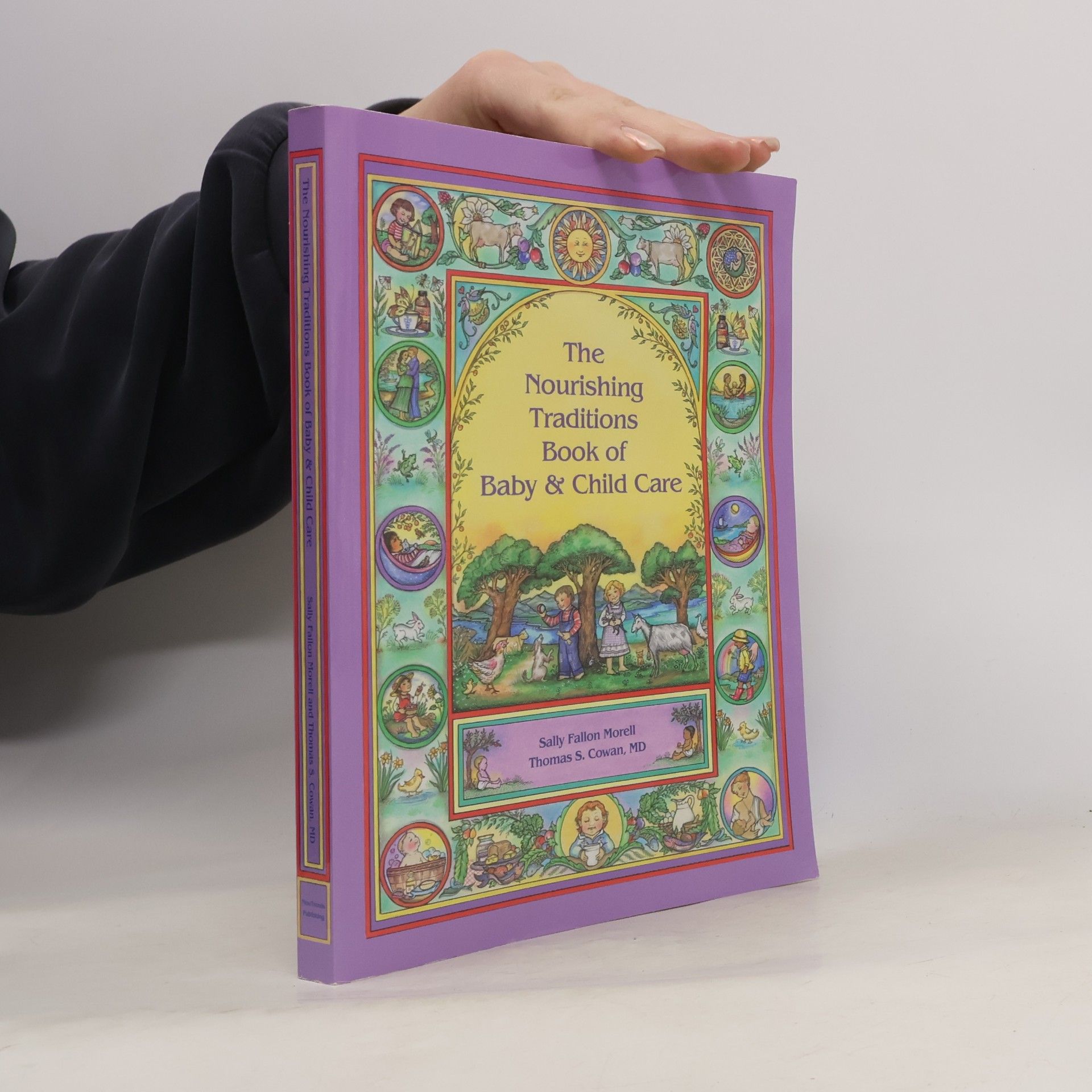 The Nourishing Traditions Book of Baby & Child Care