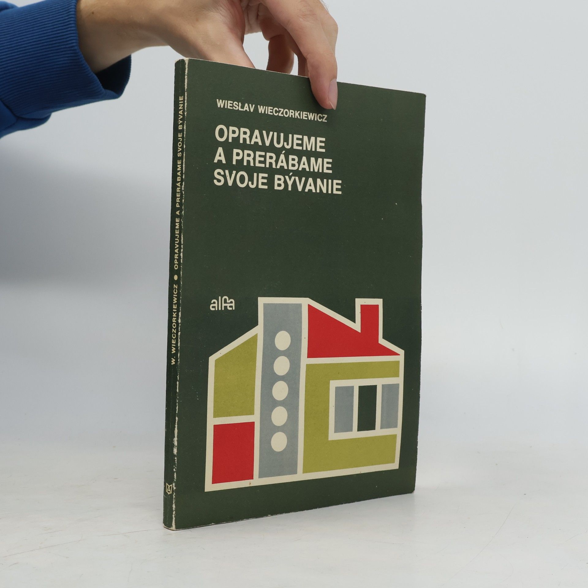 Opravujeme a prerábame svoje bývanie