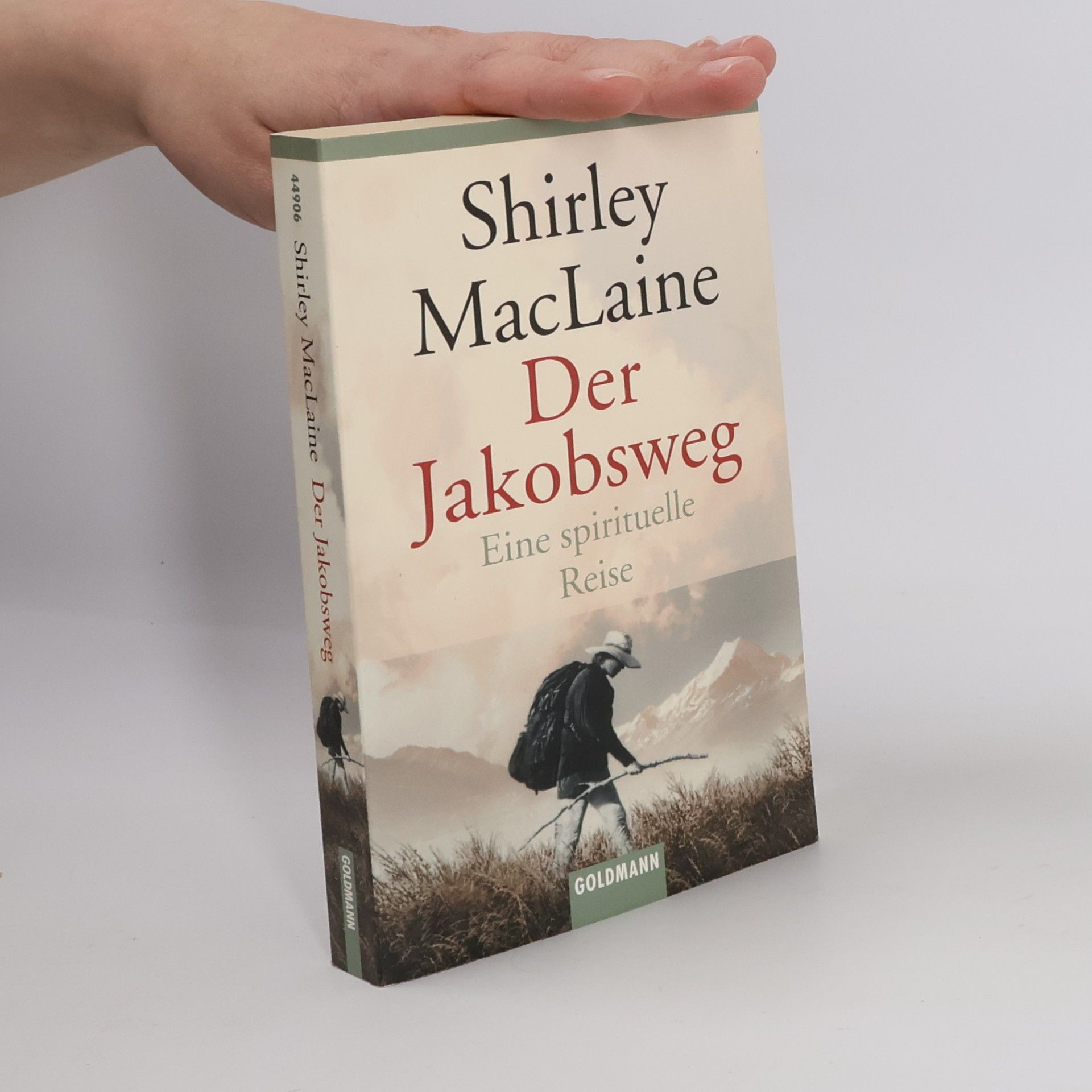 Shirlex MacLaine Der Jakobsweg. Eine spirituelle Reise.