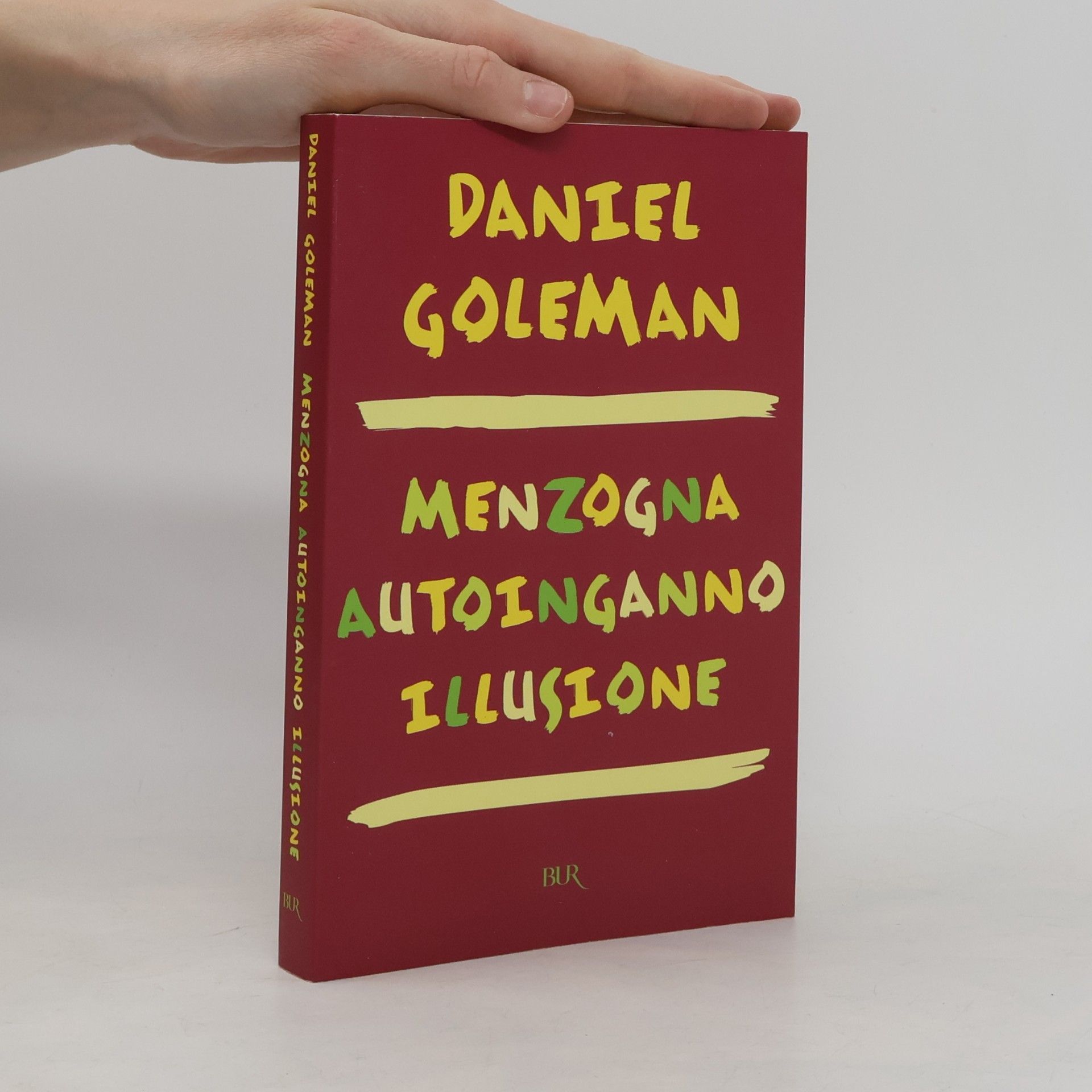 Menzogna, autoinganno, illusione