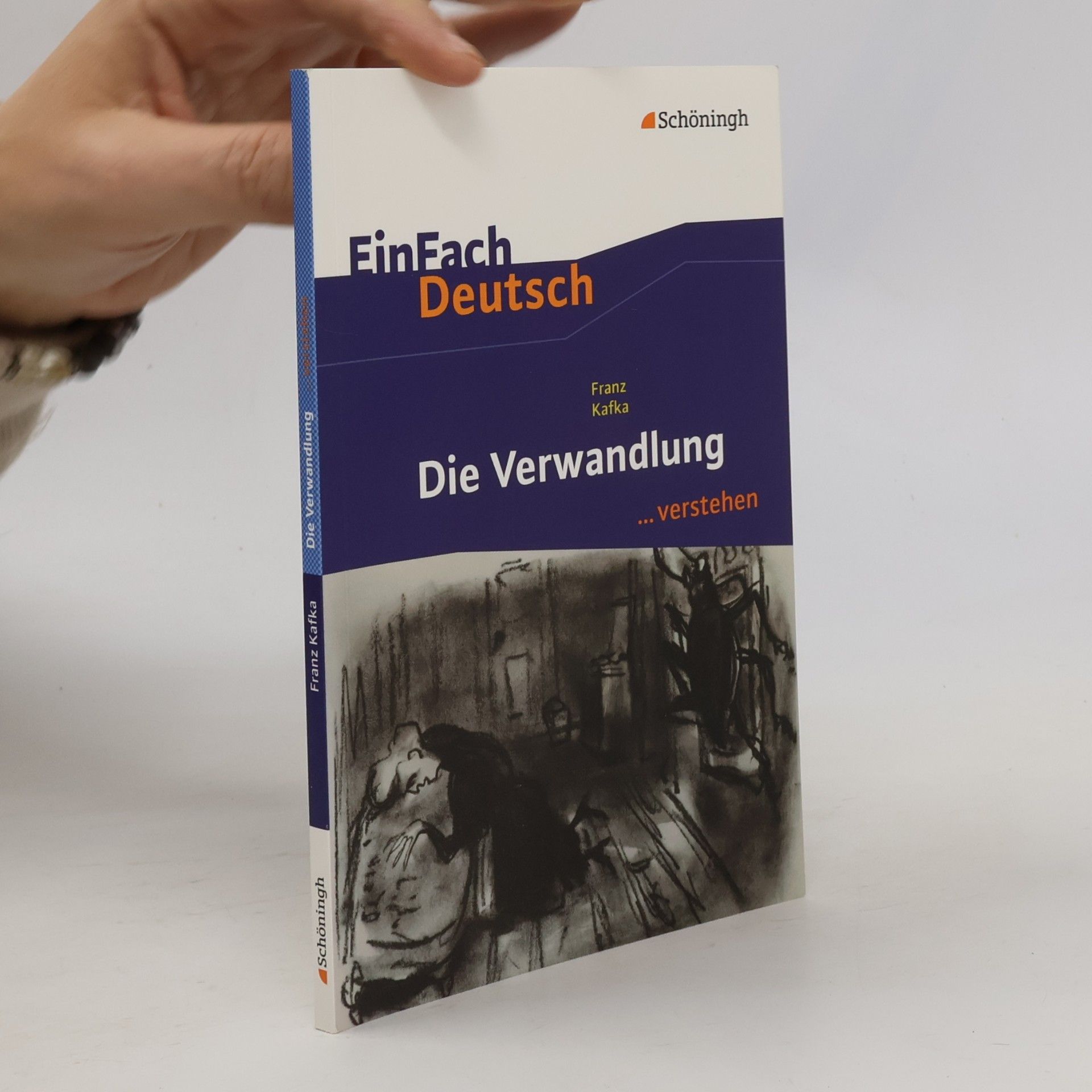 Franz Kafka, Die Verwandlung ... verstehen