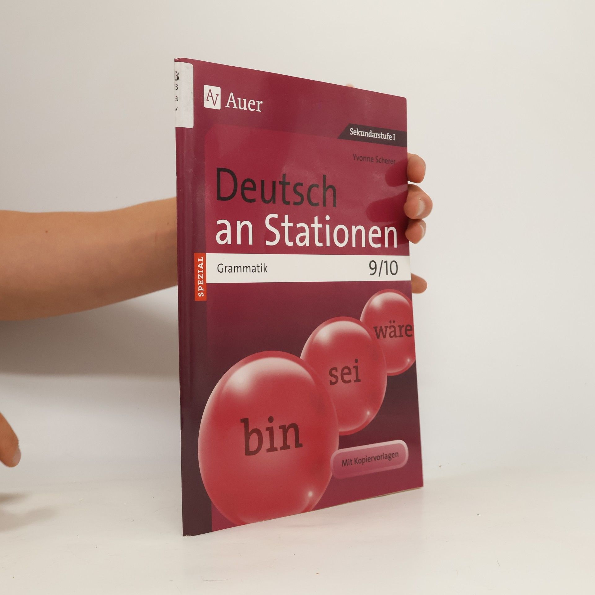 Yvonne Scherer Deutsch an Stationen Spezial - Grammatik 9/10 - Sekundarstufe I - Mit Kopiervorlagen