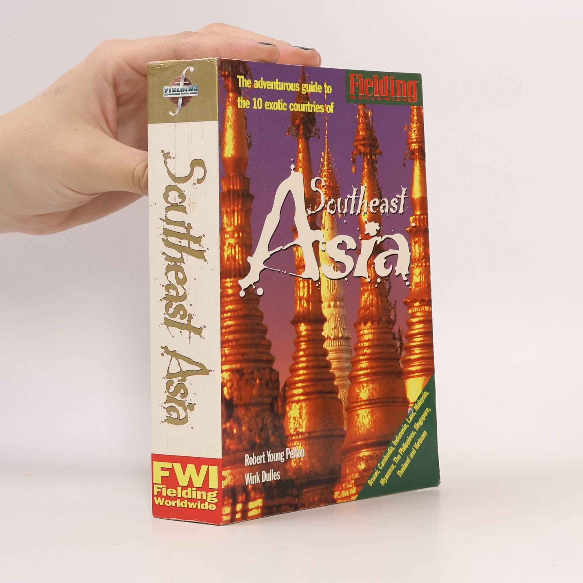 Robert Young Pelton Fielding's Southeast Asia
