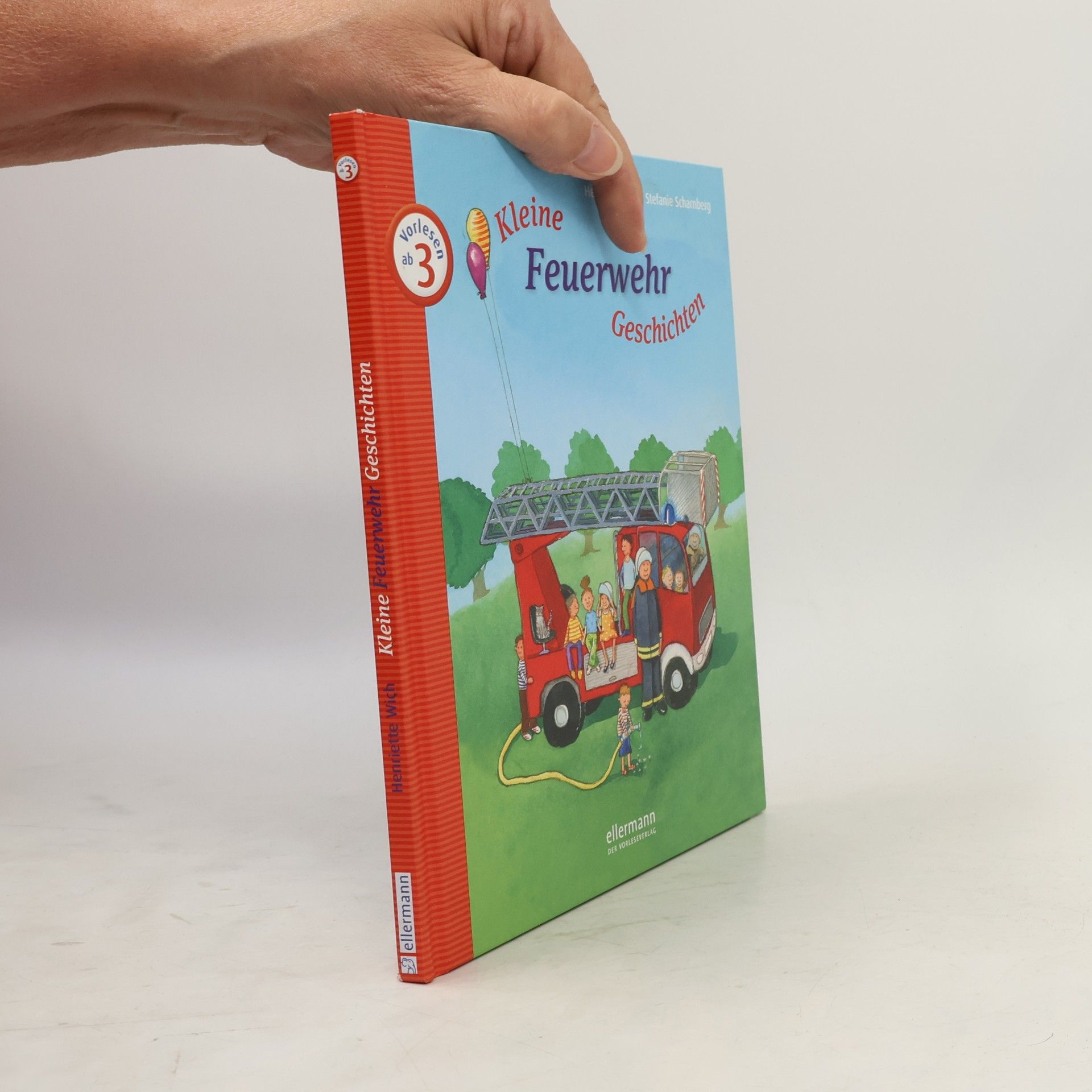 Henriette Wich Kleine Feuerwehr-Geschichten zum Vorlesen