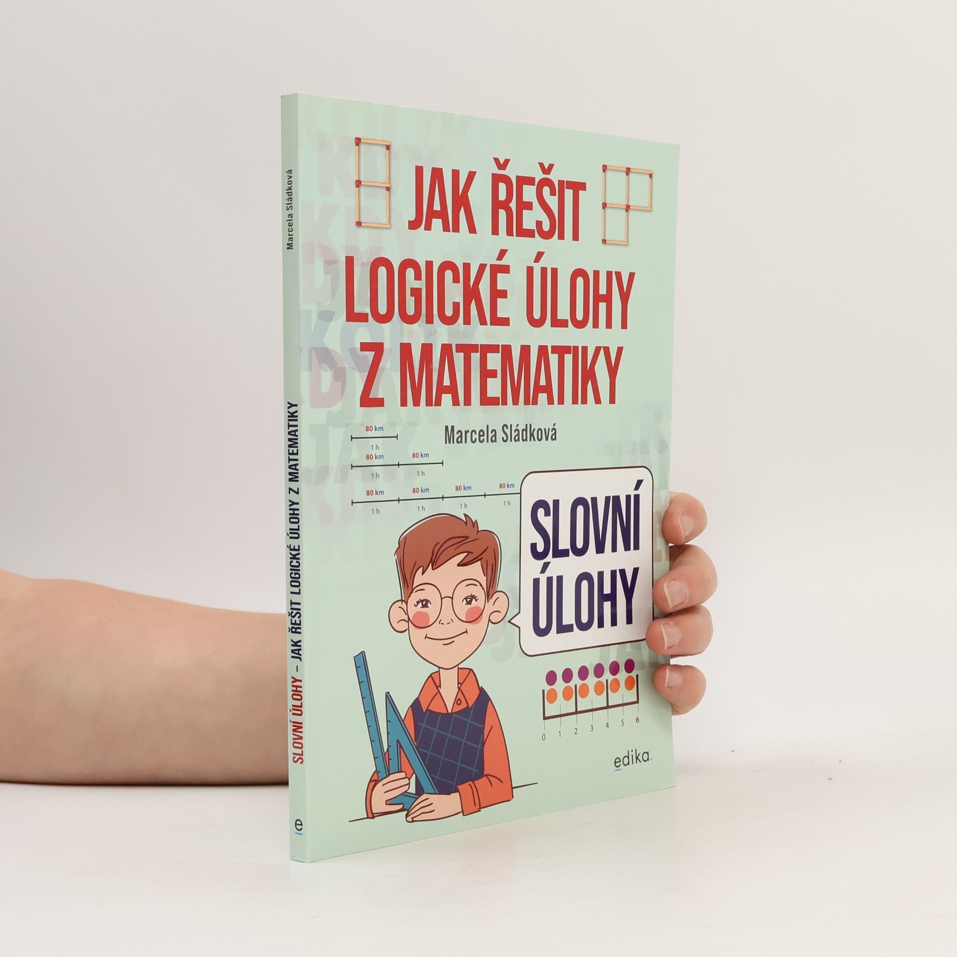 Slovní úlohy – Jak řešit logické úlohy z matematiky