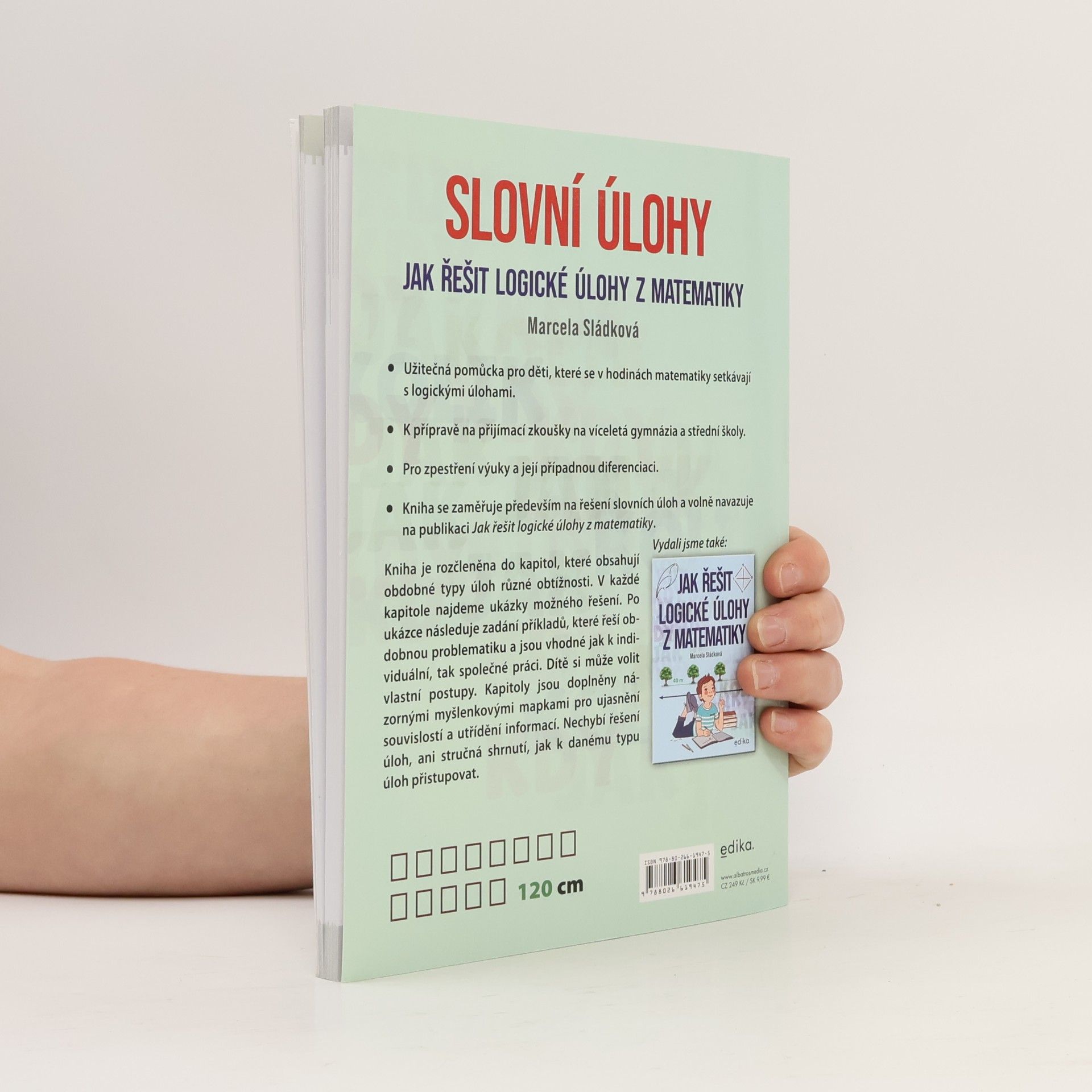 Marcela Sládková Slovní úlohy – Jak řešit logické úlohy z matematiky
