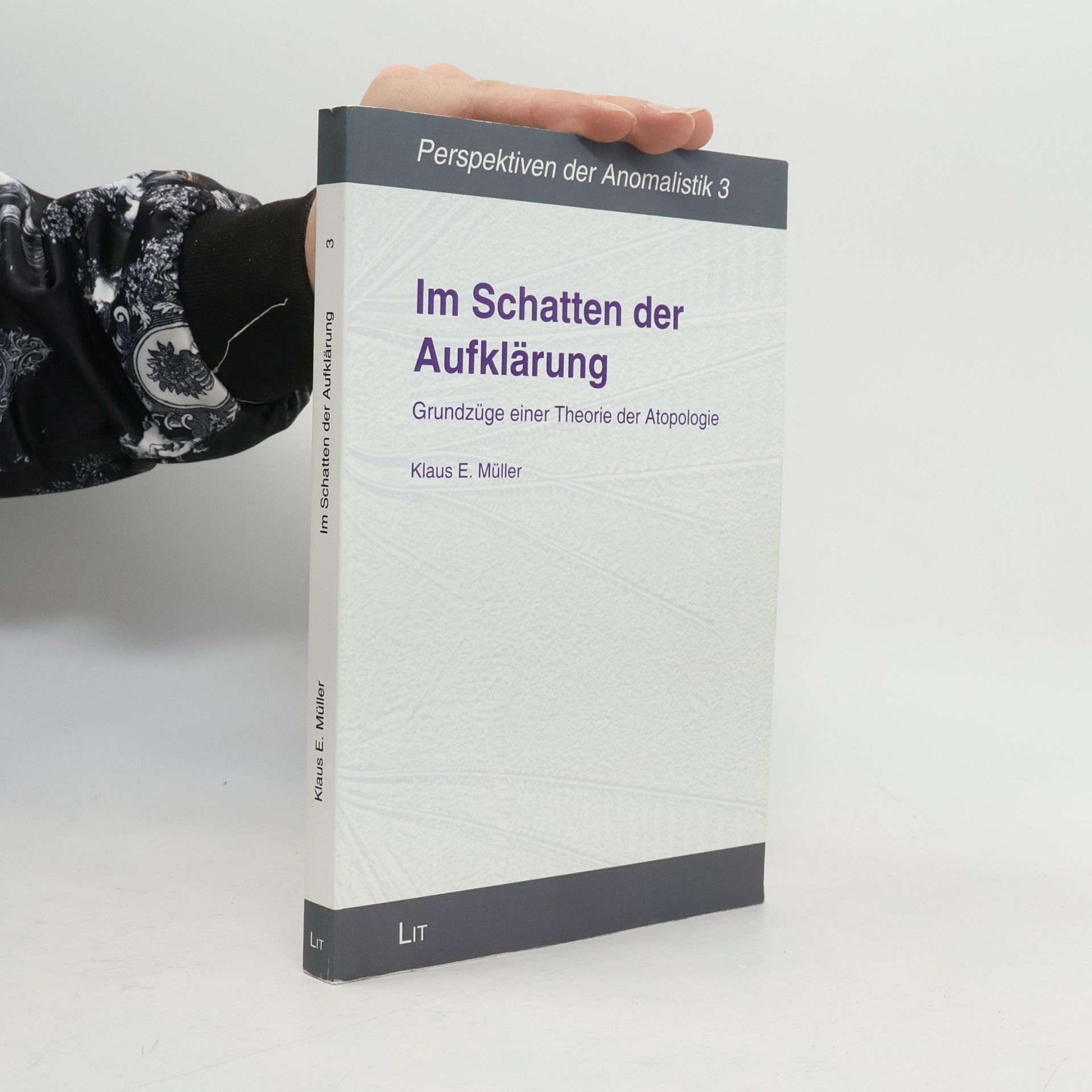 Klaus E. Müller Im Schatten der Aufklärung