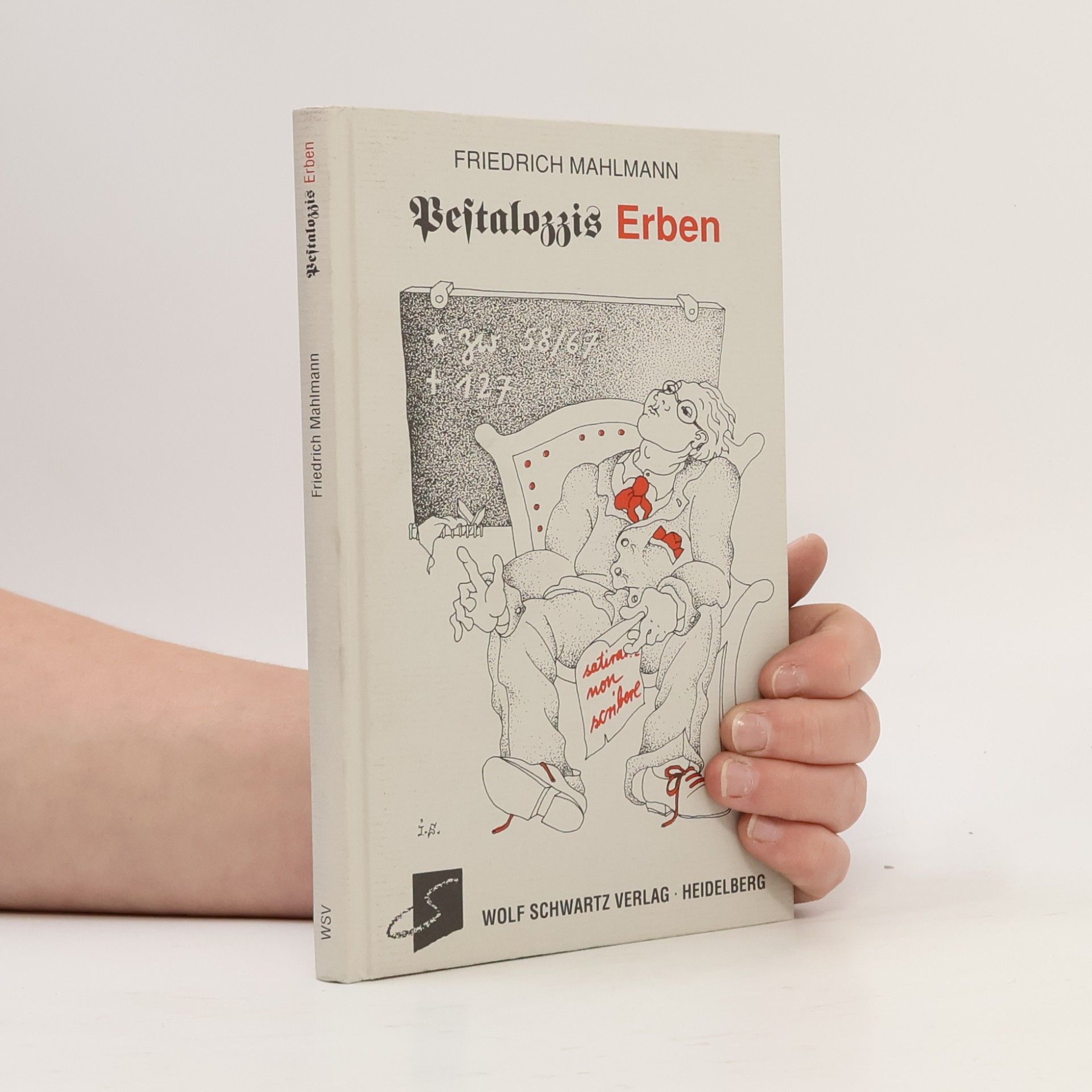Friedrich Mahlmann Pestalozzis Erben