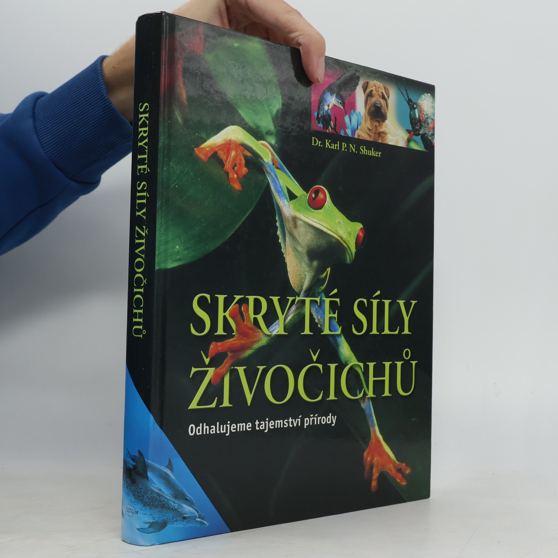 Skryté síly živočichů : odhalujeme tajemství přírody