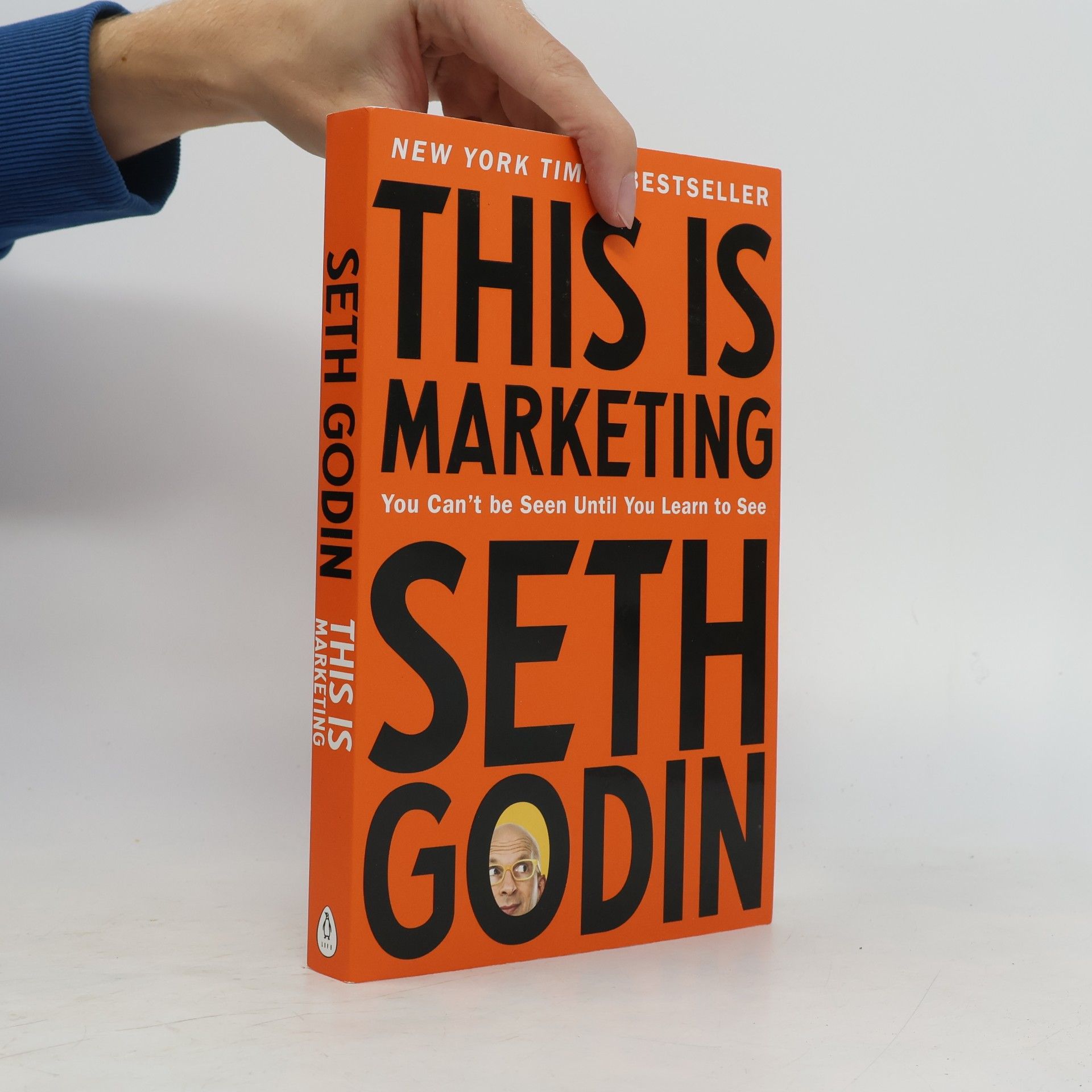Seth Godin This is marketing : you can't be seen until you learn to see