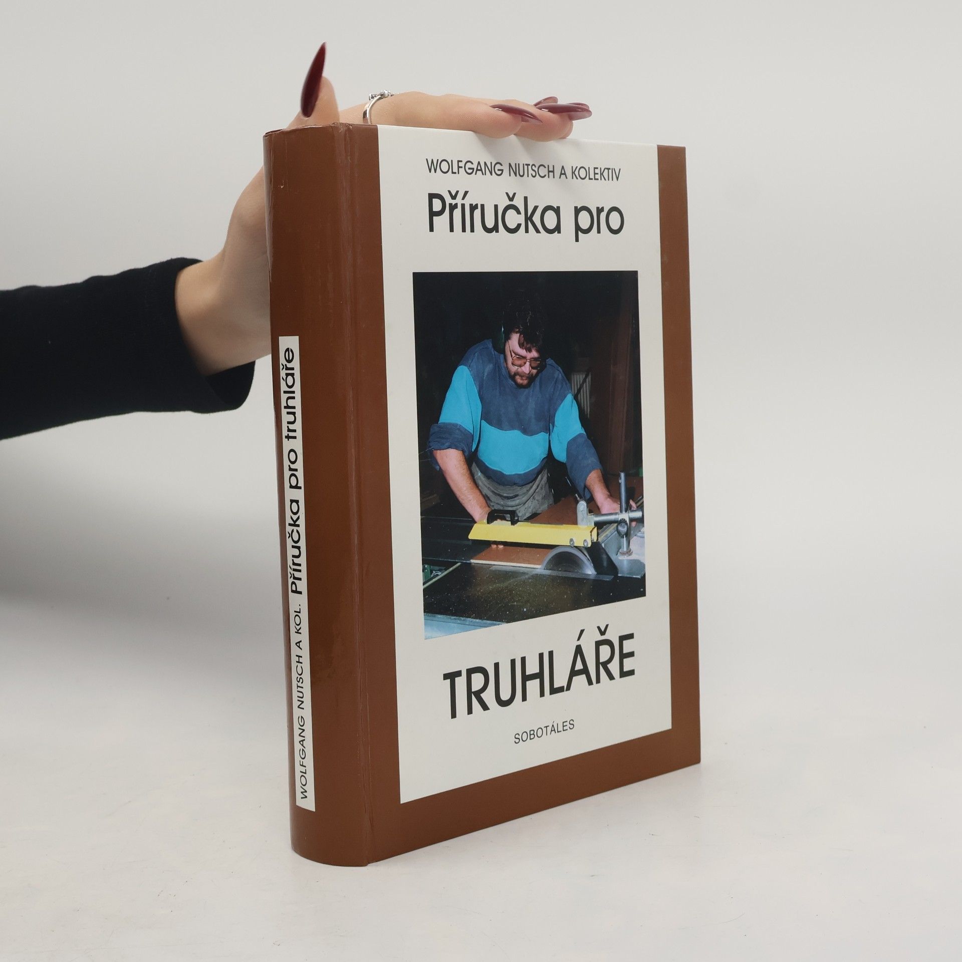 Wolfgang Nutsch Příručka pro truhláře