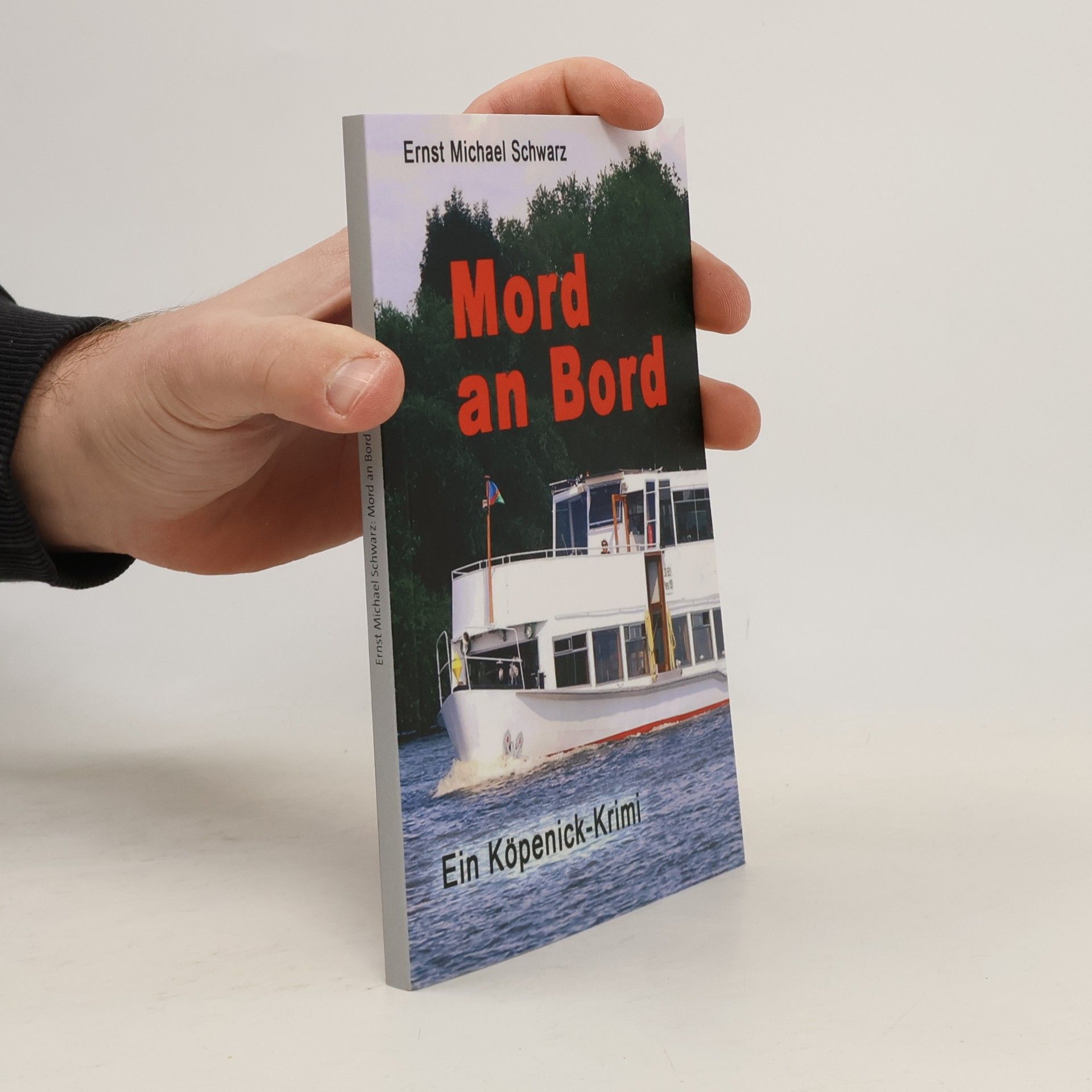 Mord an Bord. Ein Köpenick Krimi