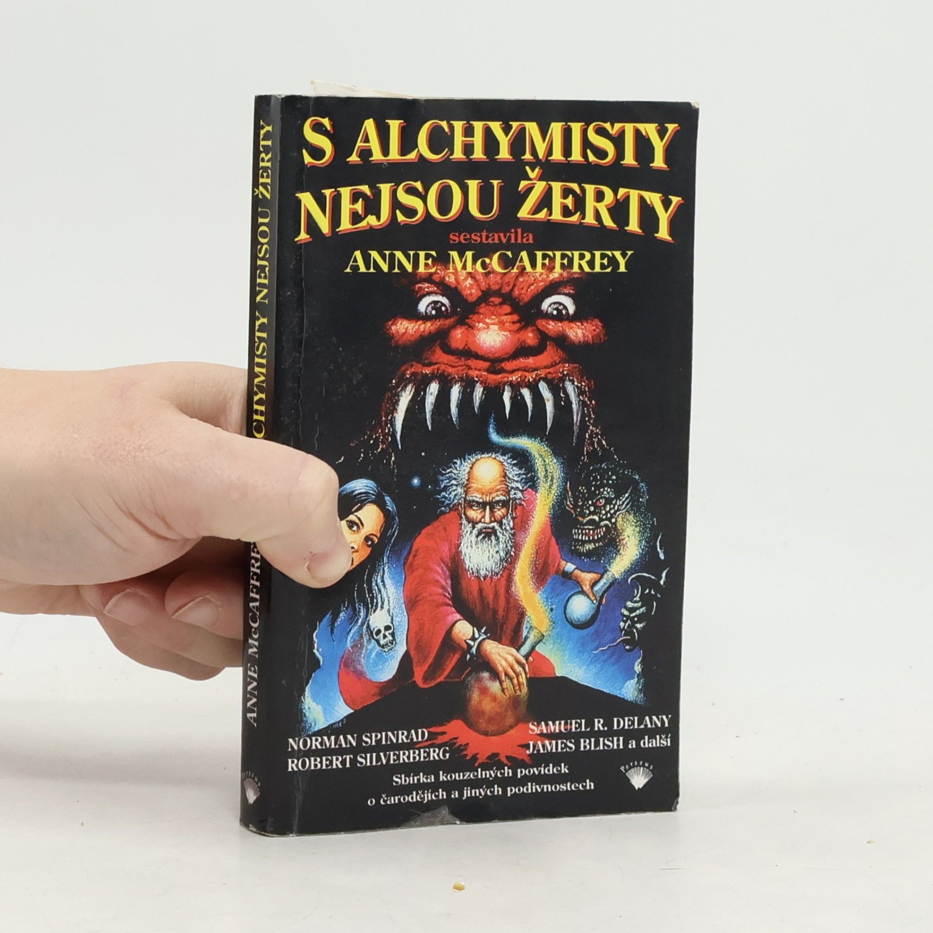 Anne Mac Caffrey S alchymisty nejsou žerty : sbírka kouzelných povídek o čarodějích a jiných podivnostech