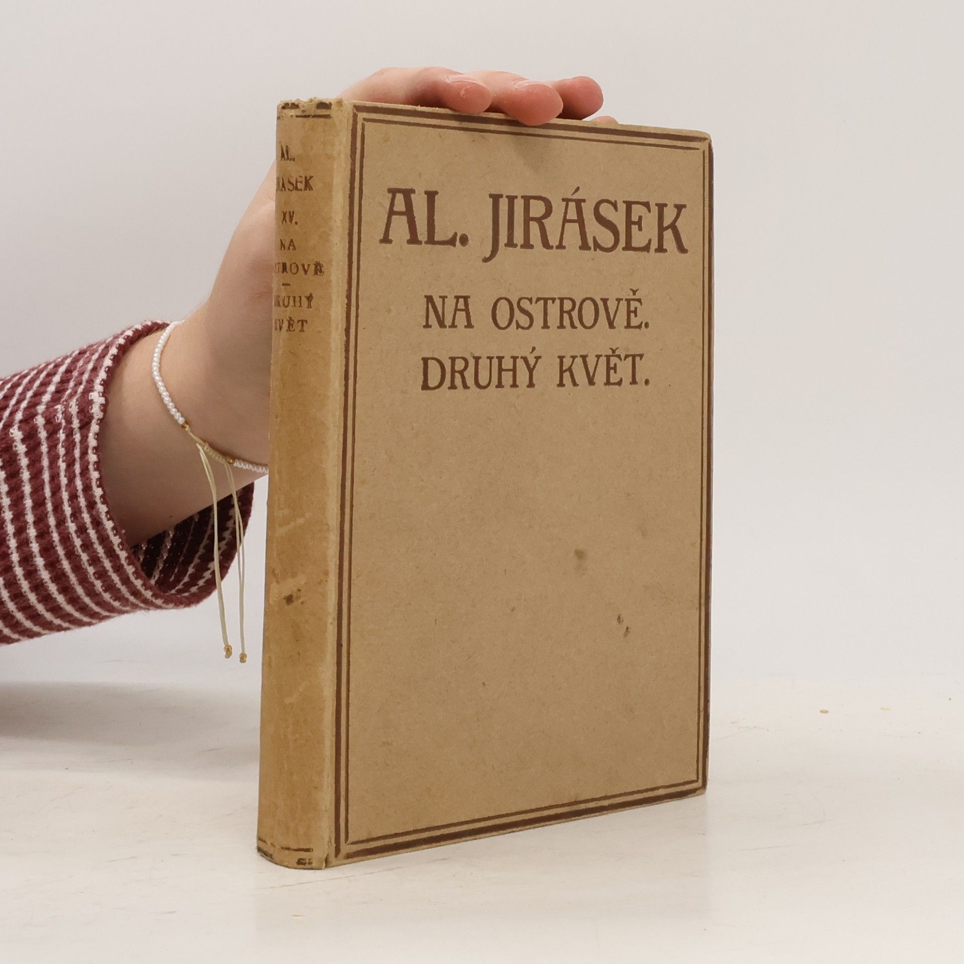 Alois Jirásek Na ostrově. Druhý květ