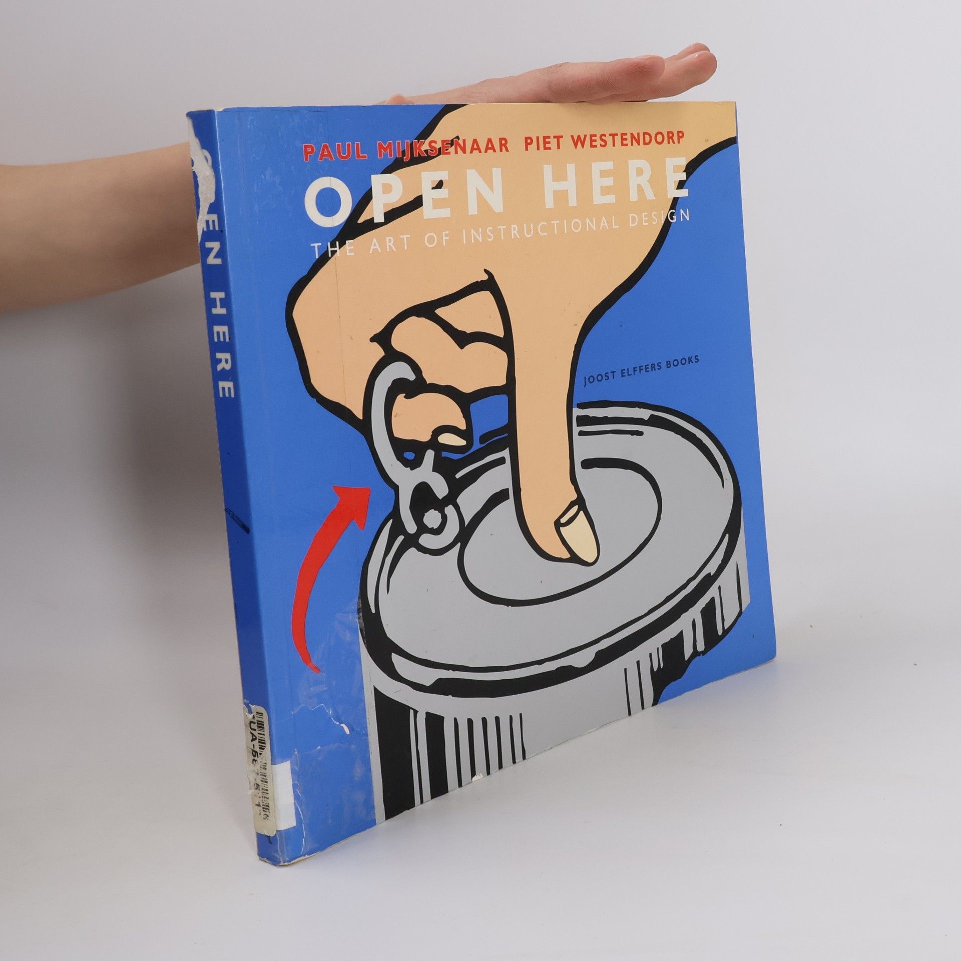 Paul Mijksenaar Open here: The art of instructional design