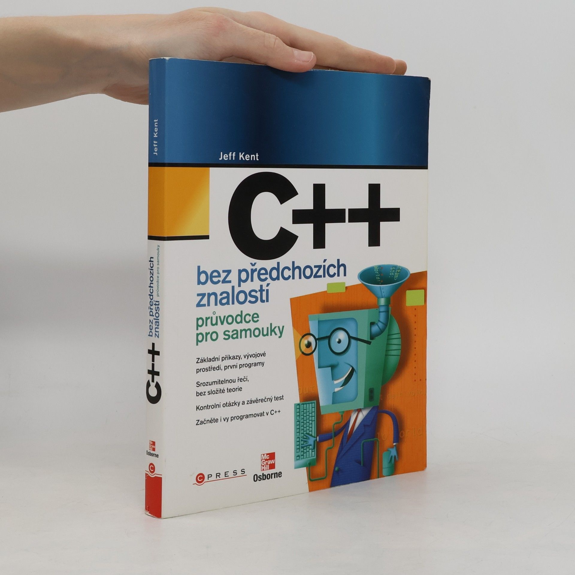 C++ bez předchozích znalostí. Průvodce pro samouky.