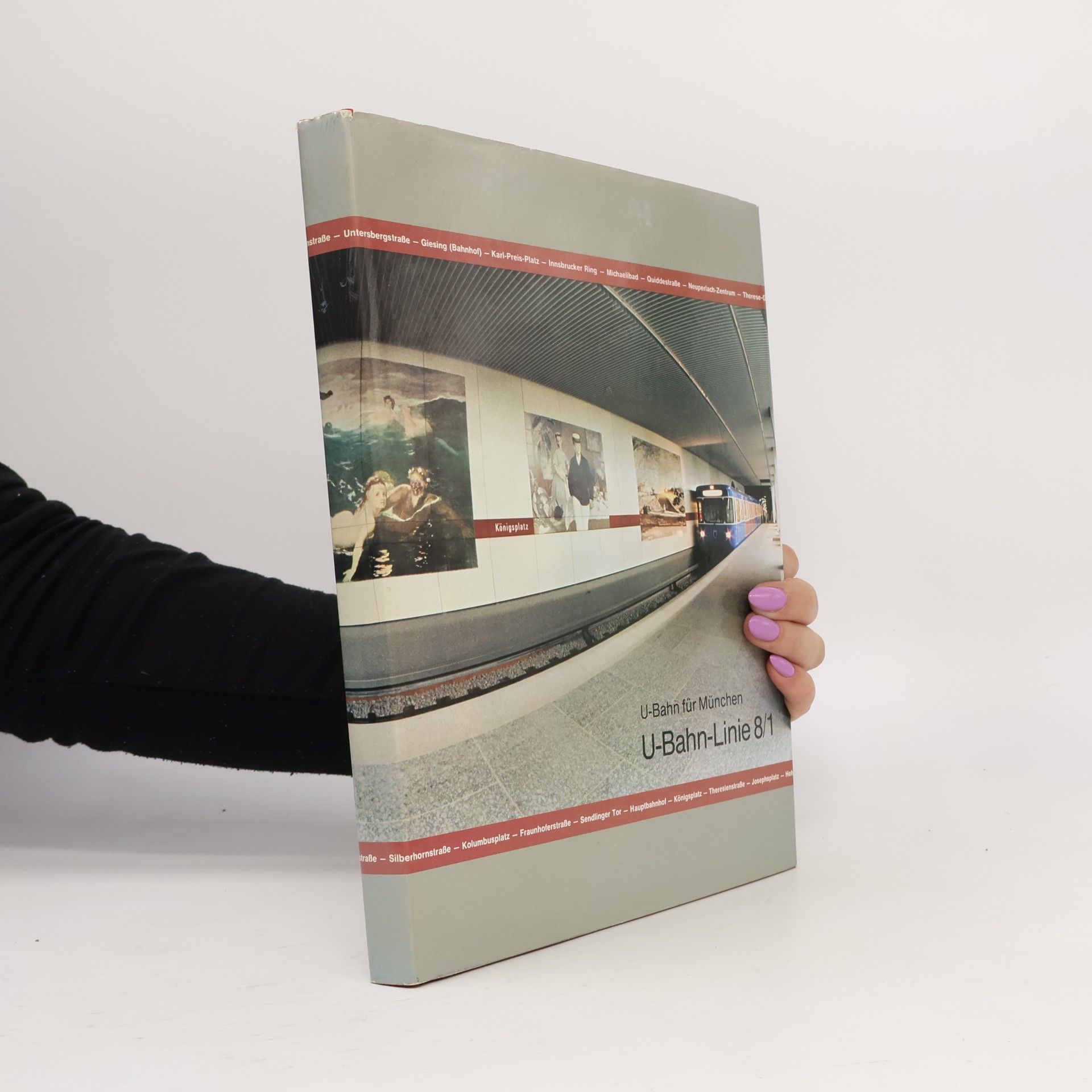 Autores varios U-Bahn für München, U-Bahn-Linie 8/1