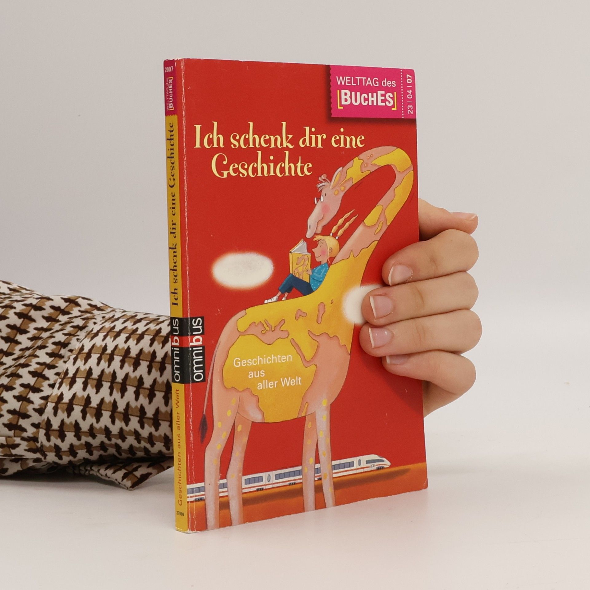 Autorenkollektiv Ich schenk dir eine Geschichte 2007