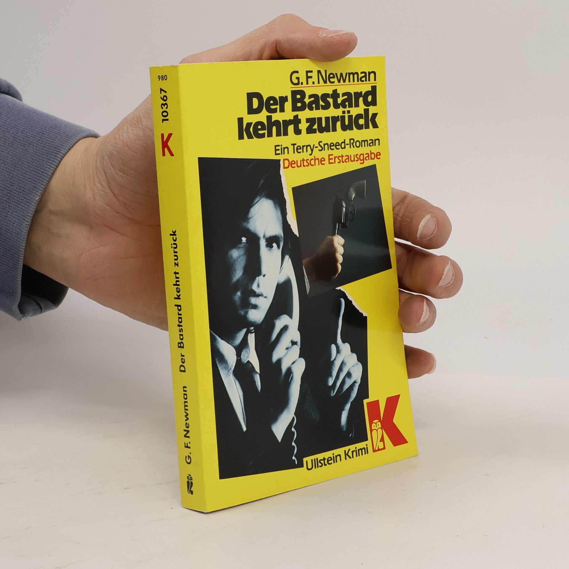 G. F. Newman Der Bastard kehrt zurück.
