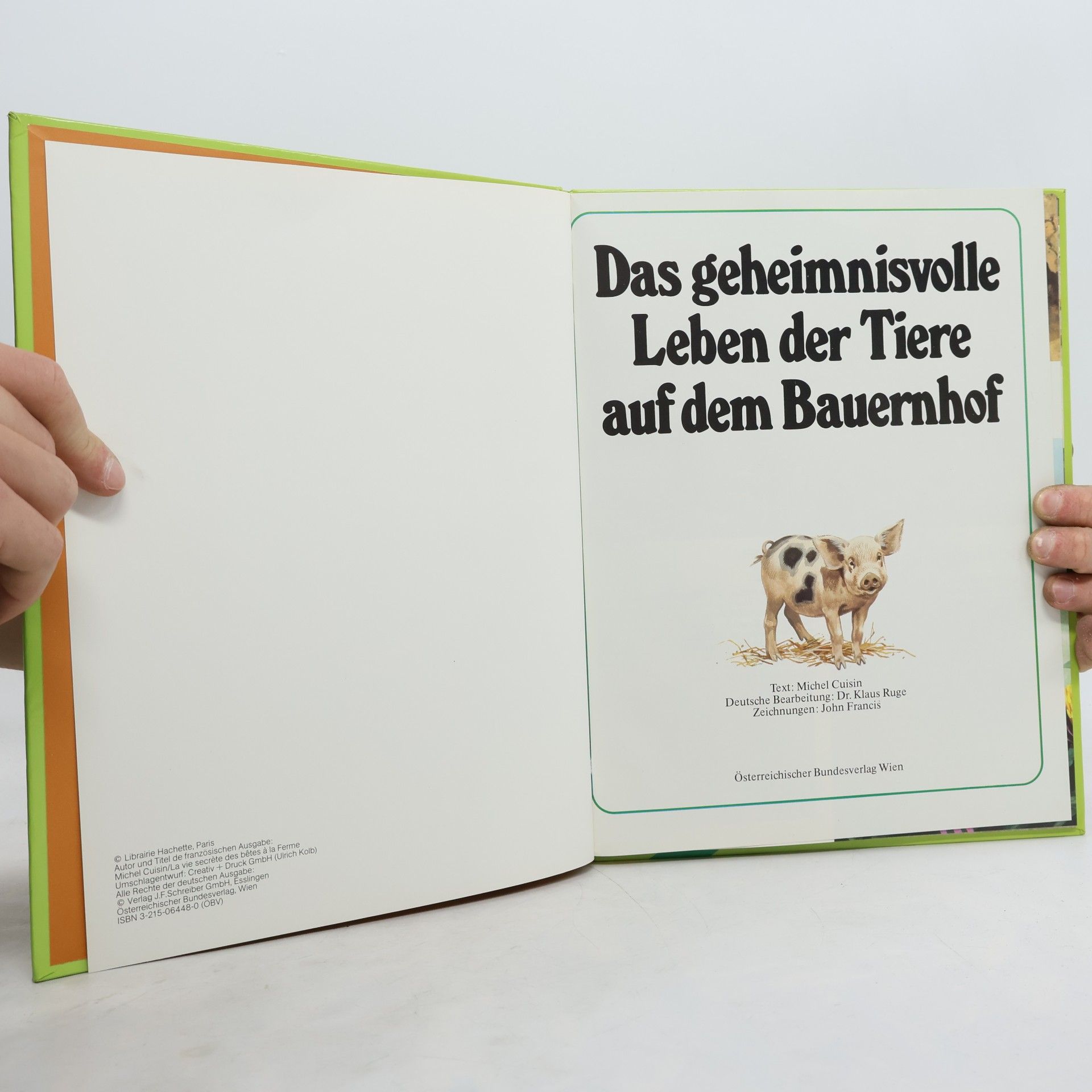 Michel Cuisin Das geheimnisvolle Leben der Tiere auf dem Bauernhof