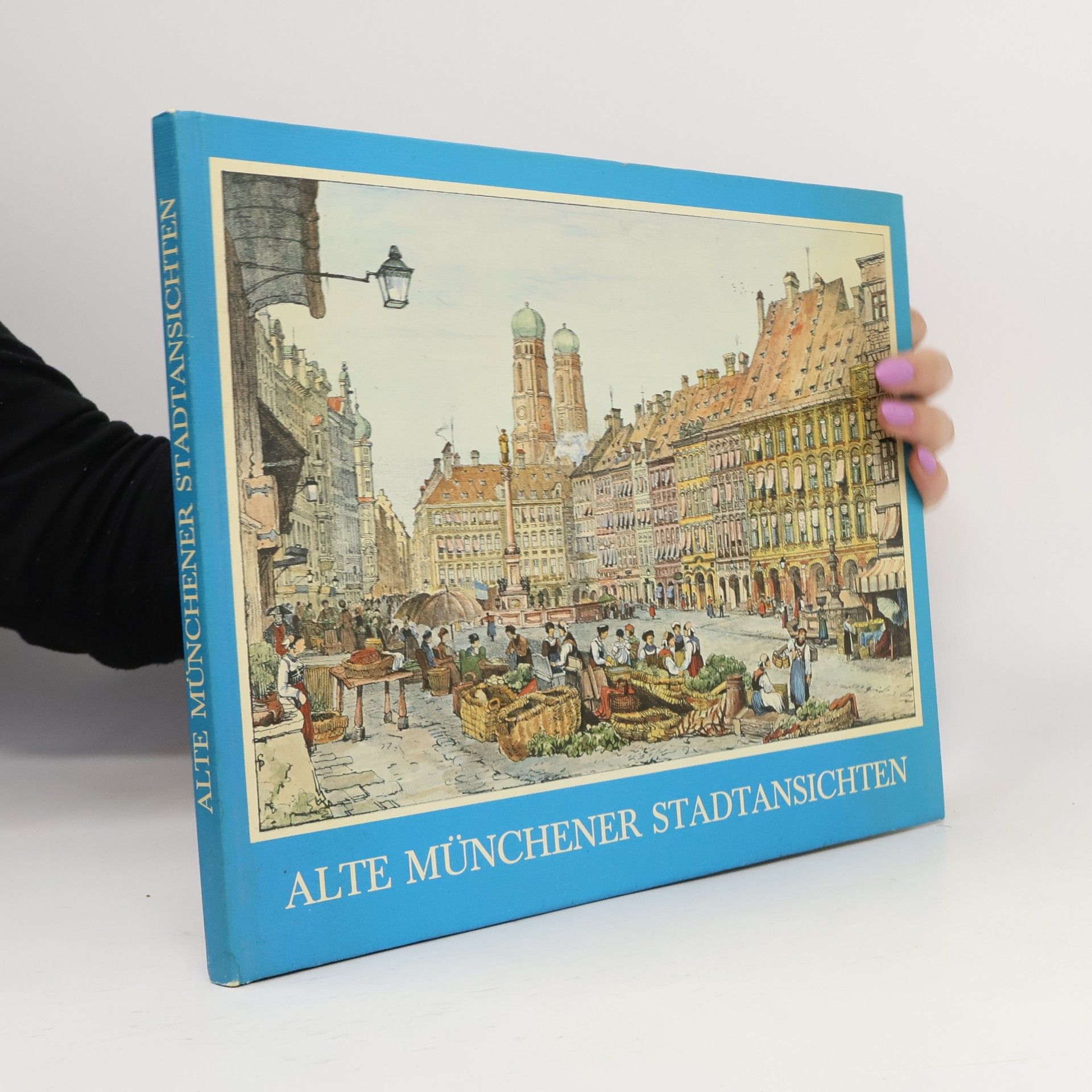 Alte Münchener Stadtansichten