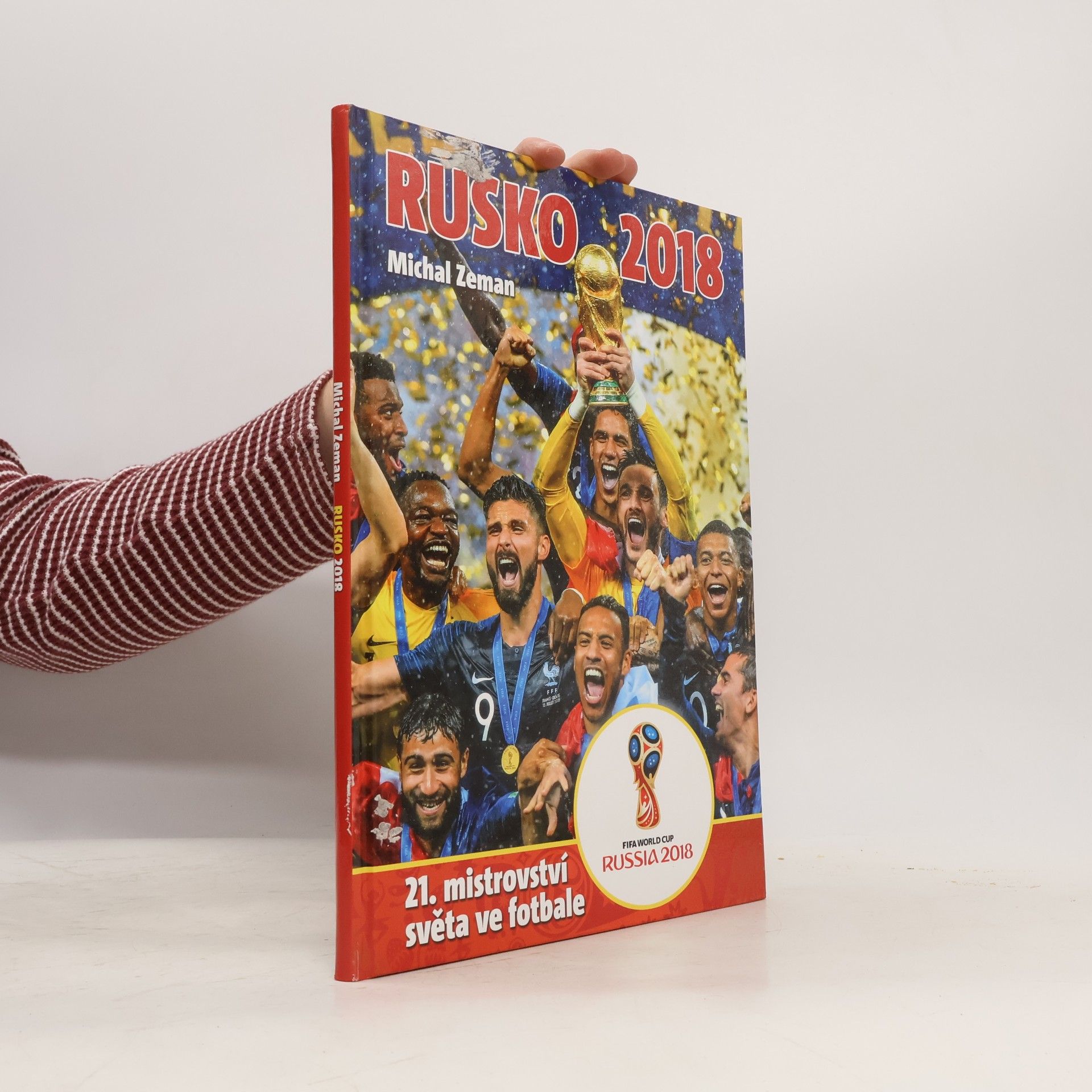 Rusko 2018 : 21. mistrovství světa ve fotbale
