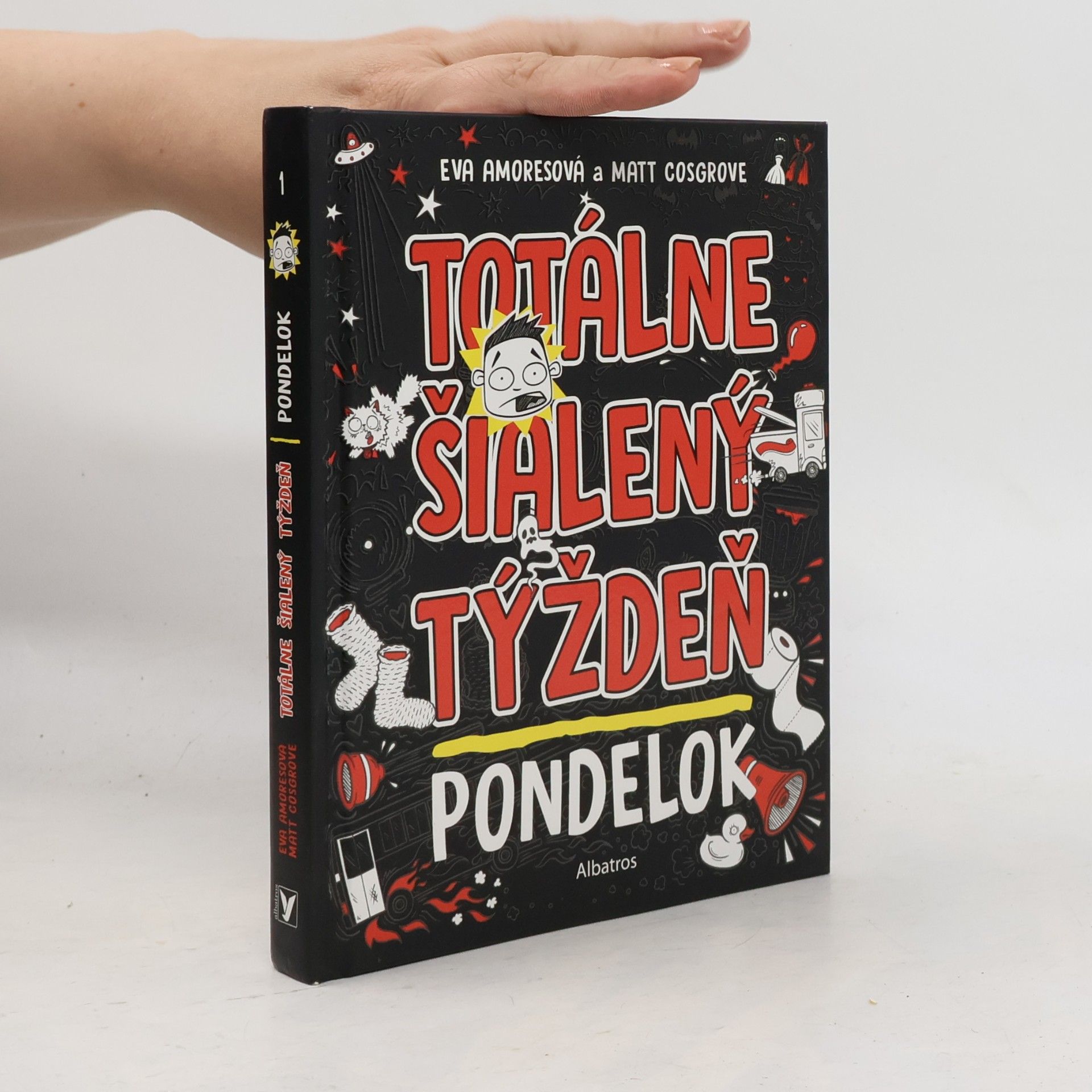 Totálne šialený týždeň. Pondelok 1