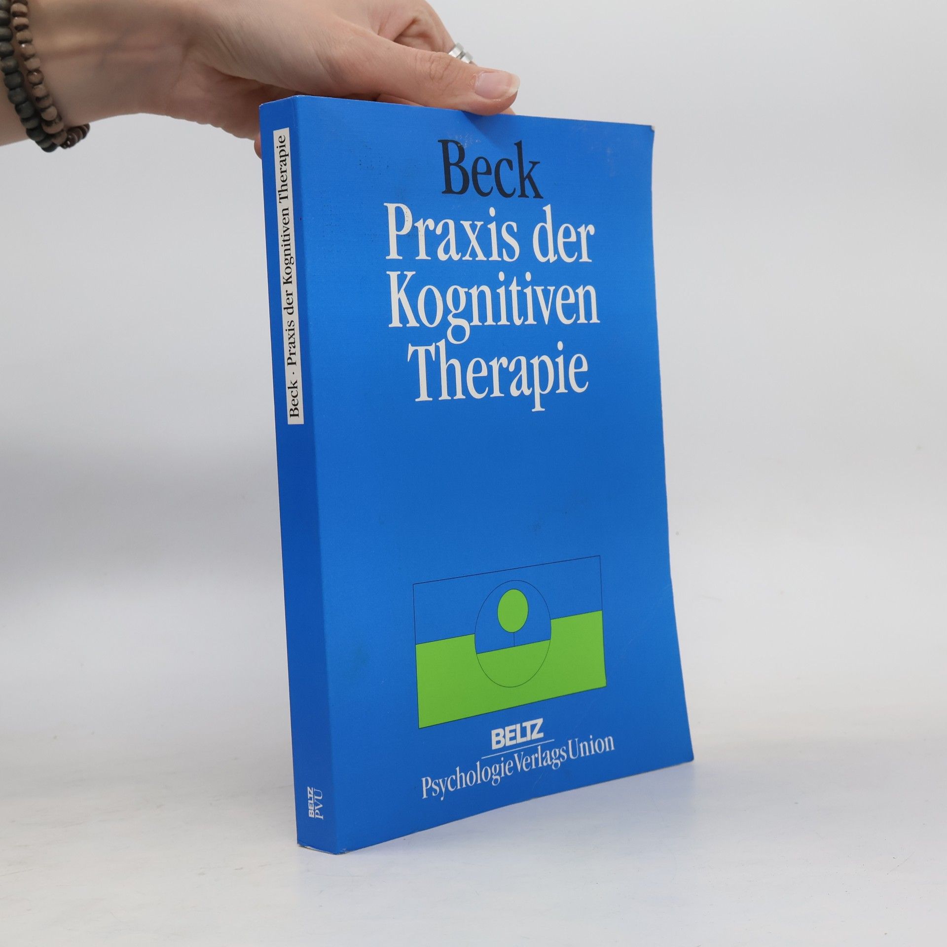 Praxis der kognitiven Therapie