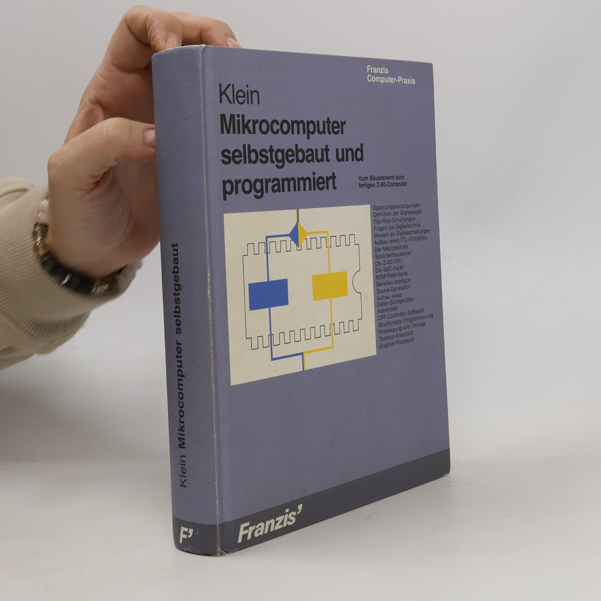 Rolf-Dieter Klein Mikrocomputer selbstgebaut und programmiert