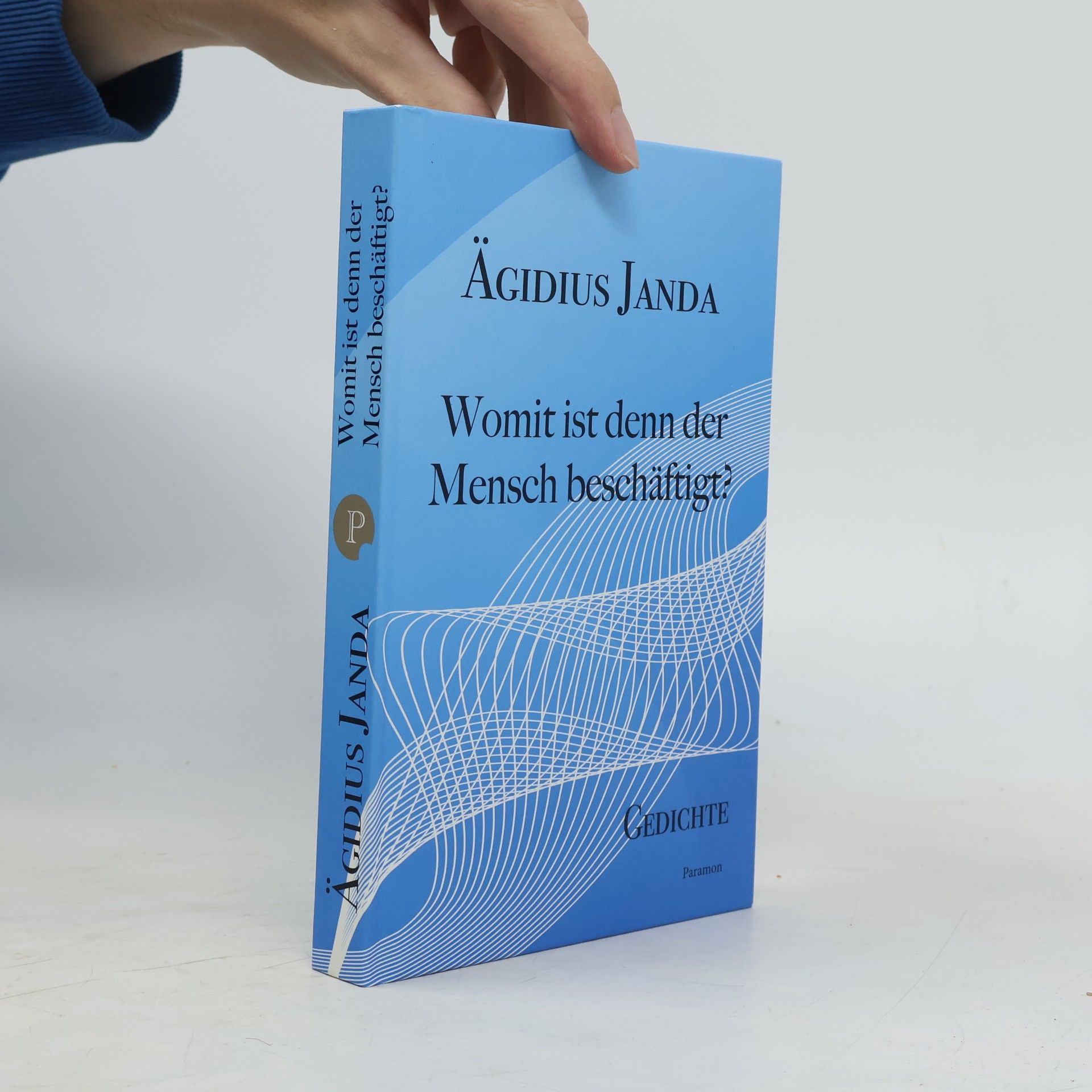 Womit ist denn der Mensch beschäftigt?
