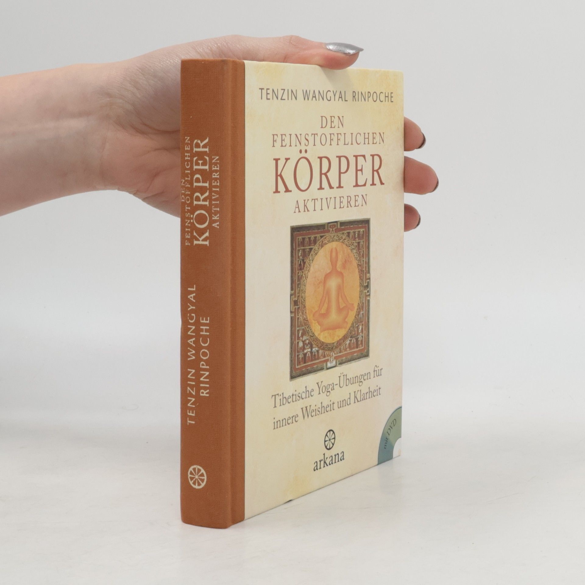 Tenzin Wangyal Rinpoche Den feinstofflichen Körper aktivieren, m. DVD