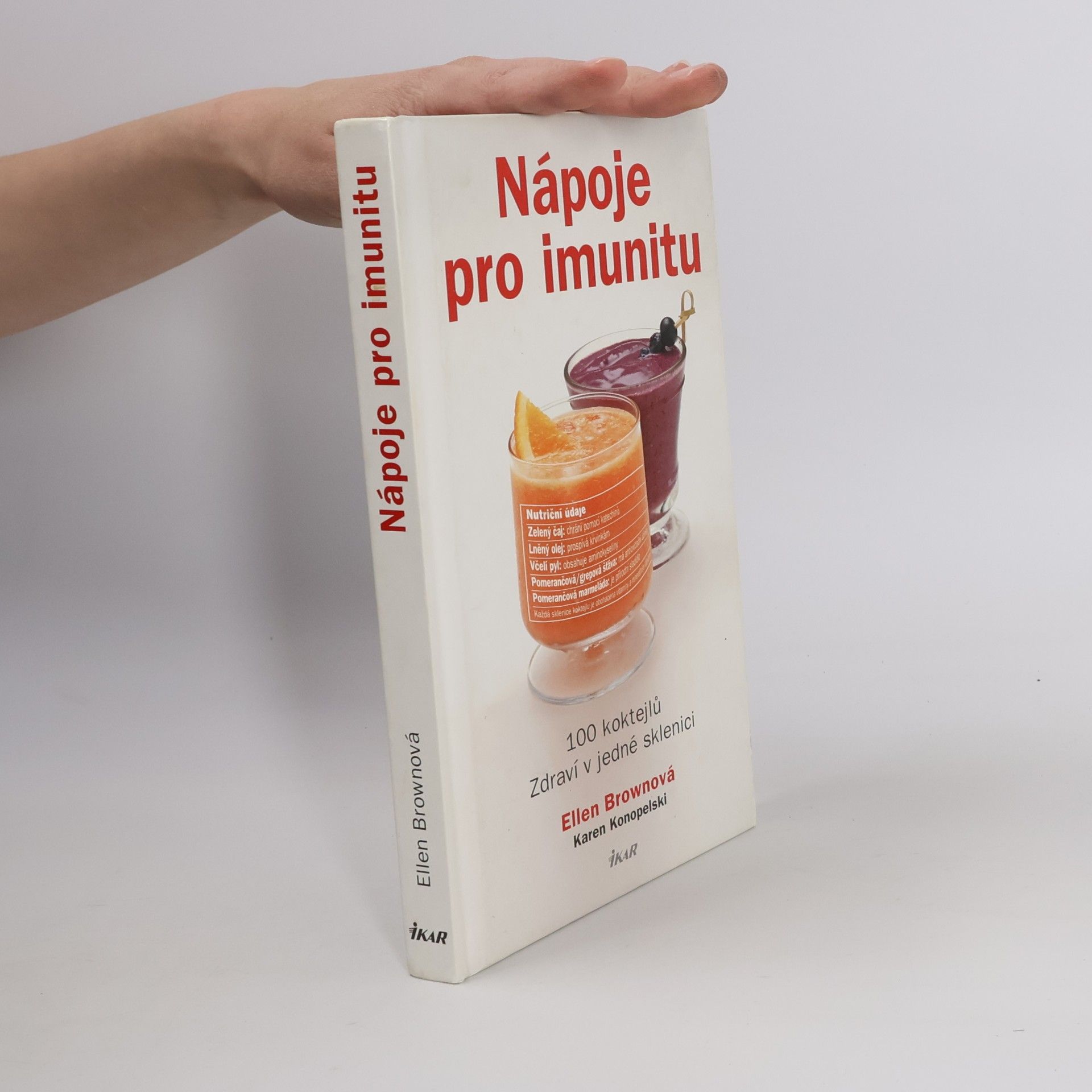 Ellen Brown Nápoje pro imunitu. 100 koktejlů. Zdraví v jedné sklenici