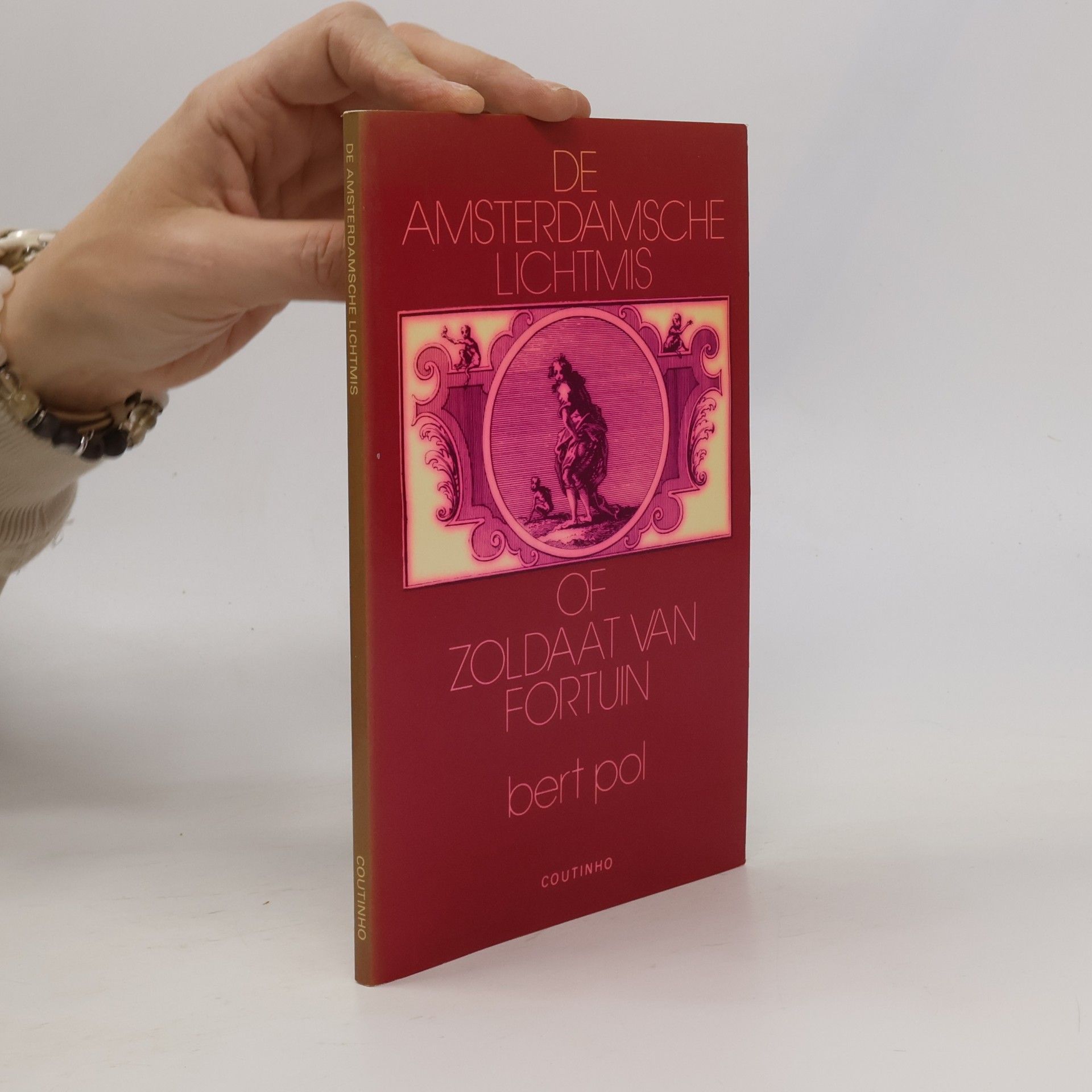 Bert Pol Populaire teksten uit de late Republiek: De Amsterdamsche lichtmis, of, Zoldaat van fortuin