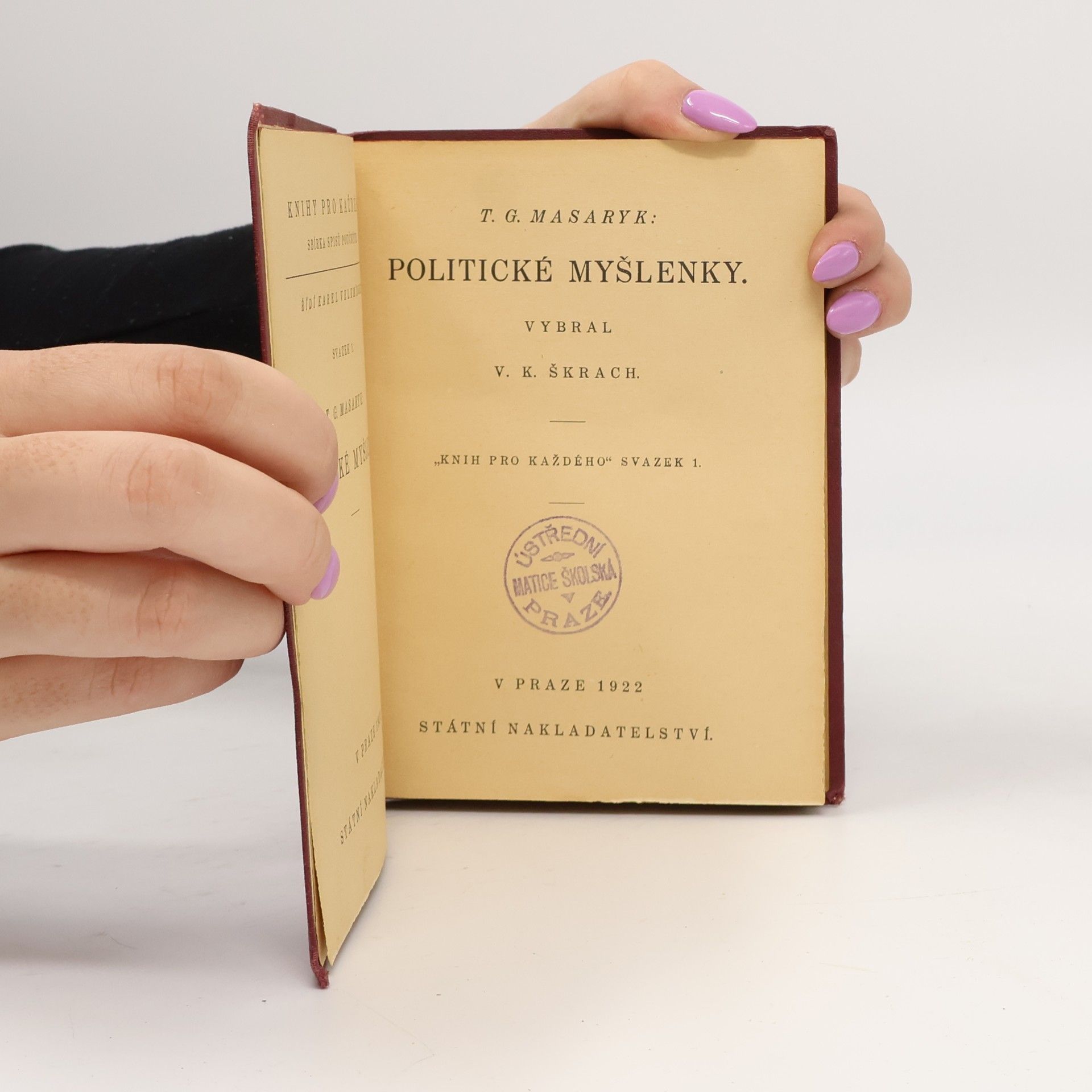 Tomáš Garrigue Masaryk Politické myšlenky 1