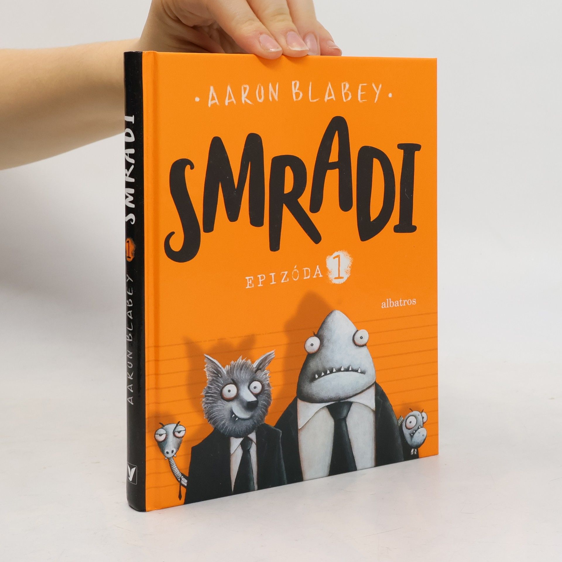 Aaron Blabey Smradi. Epizoda 1.